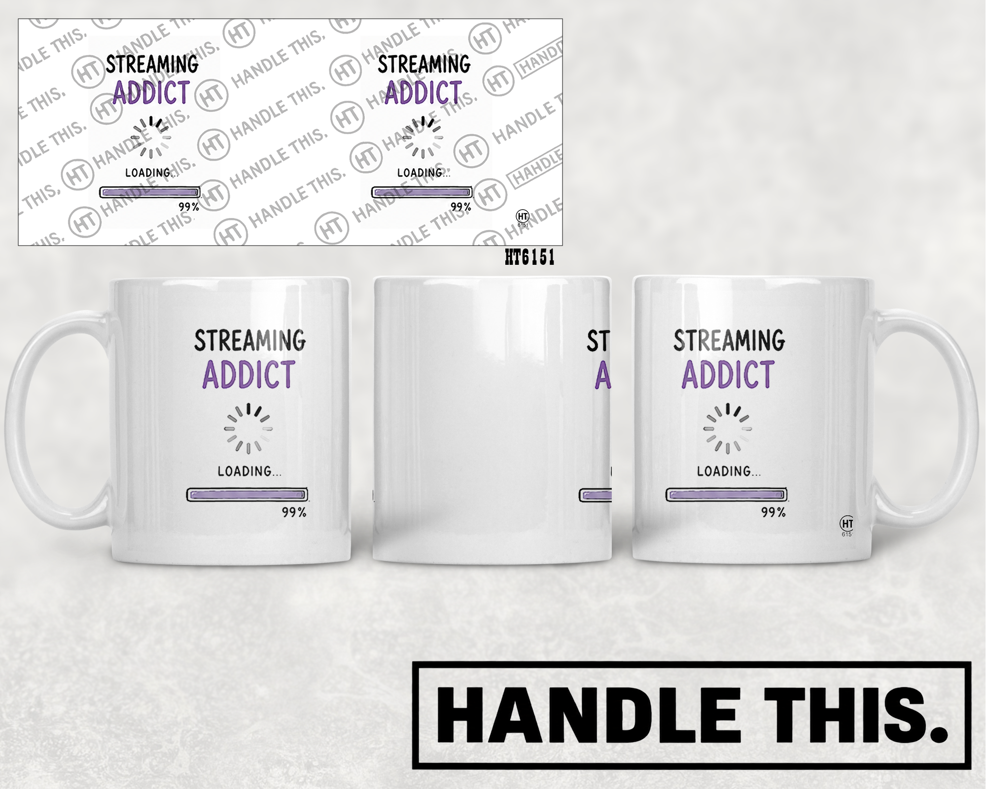 HT6151 Streaming Addict Loading 99 mug mockup