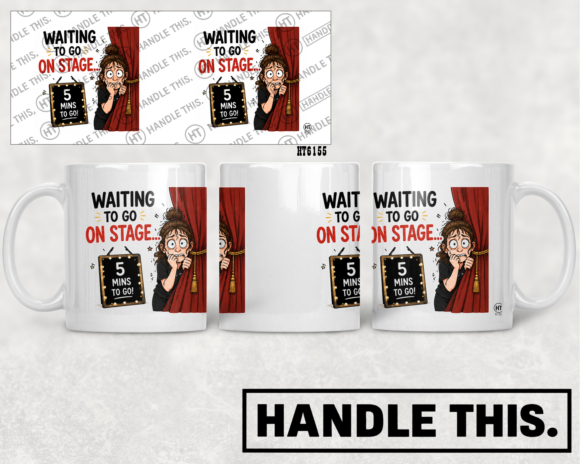 HT6155 Waiting To Go On Stage mug mockup
