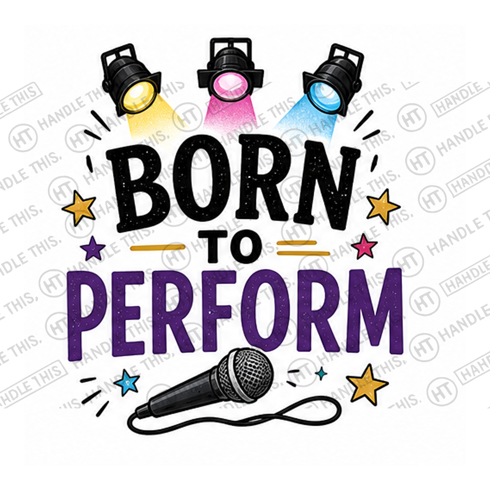 HT6165 Born To Perform watermarked artwork