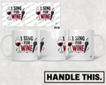HT6166 I Sing For Wine mug mockup