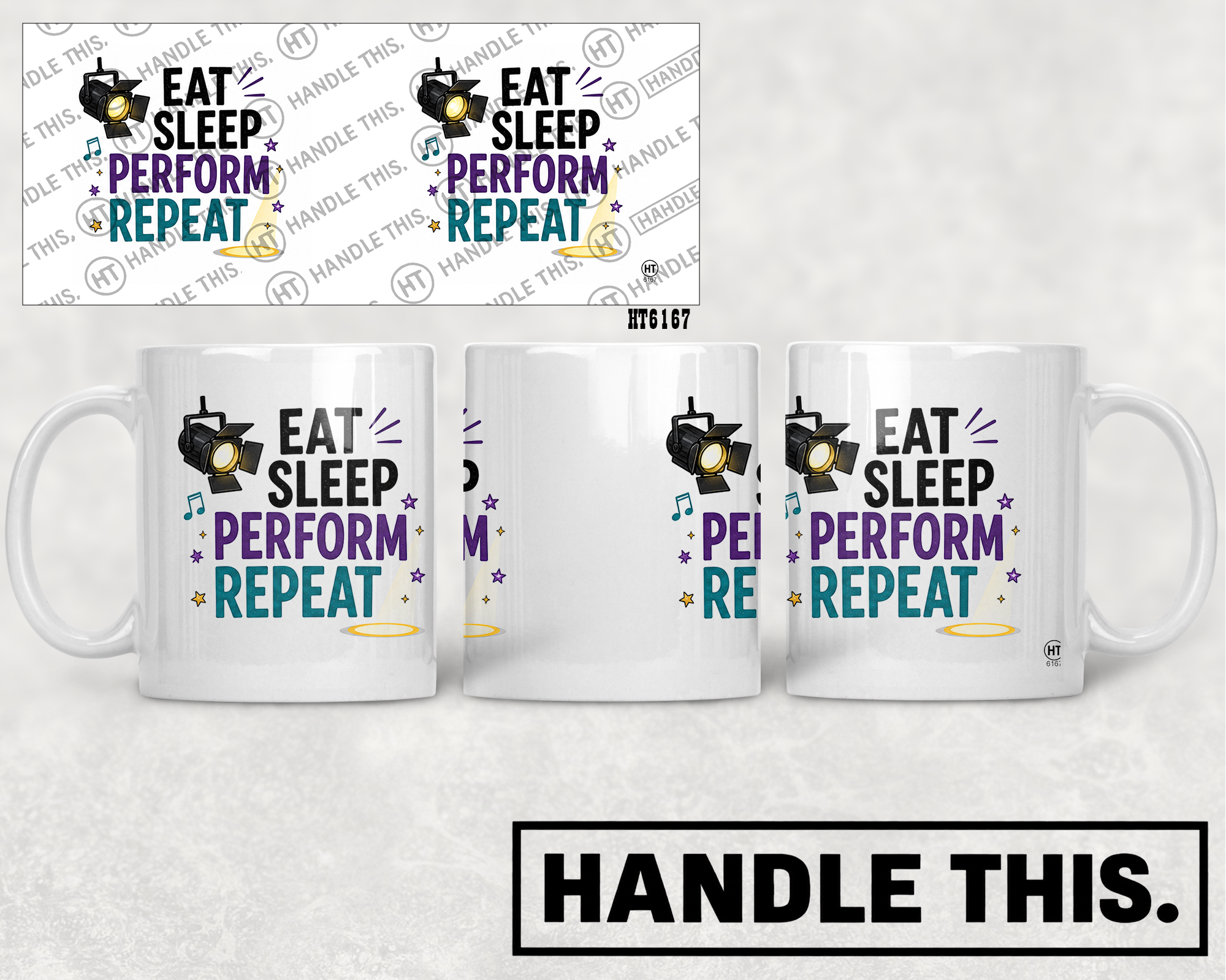 HT6167 Eat Sleep Perform Repeat mug mockup