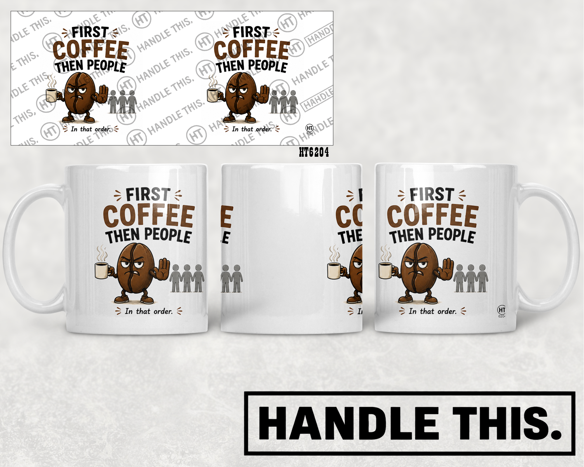 HT6204 First Coffee Then People mug mockup