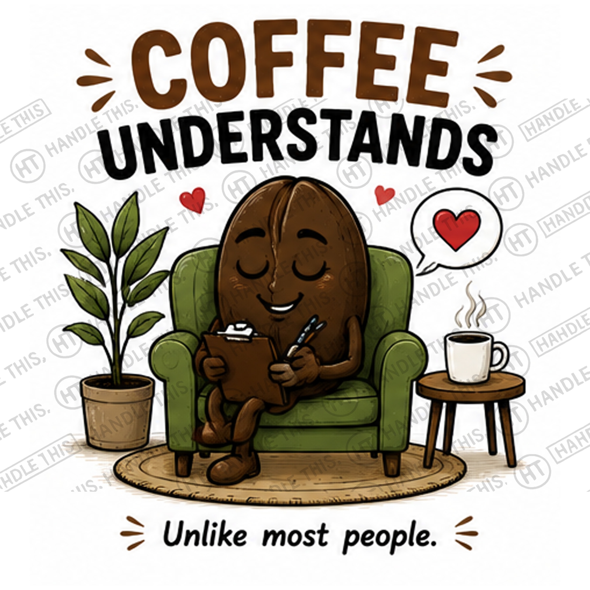 HT6207 Coffee Understands watermarked artwork