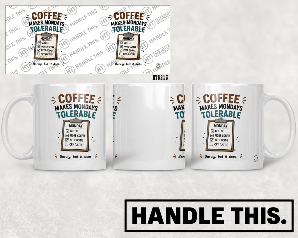 HT6213 Coffee Makes Mondays Tolerable mug mockup