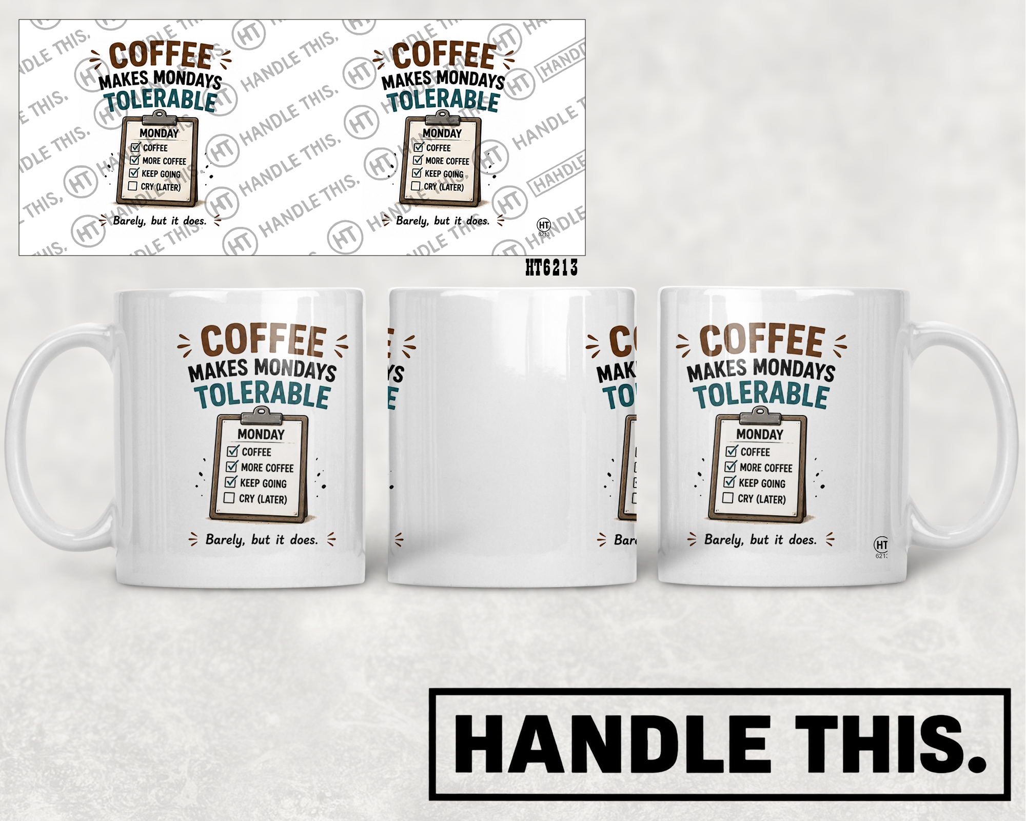 HT6213 Coffee Makes Mondays Tolerable mug mockup