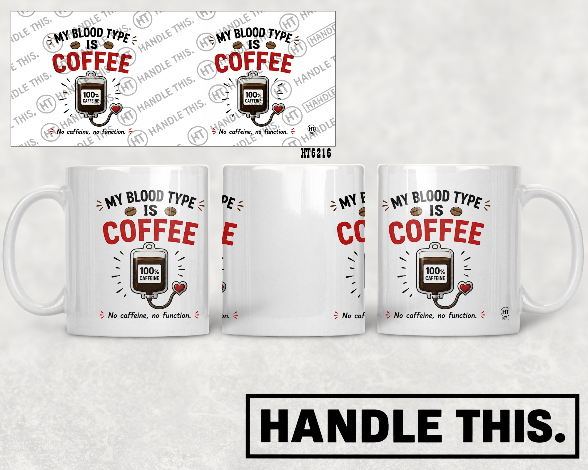 HT6216 My Blood Type Is Coffee mug mockup