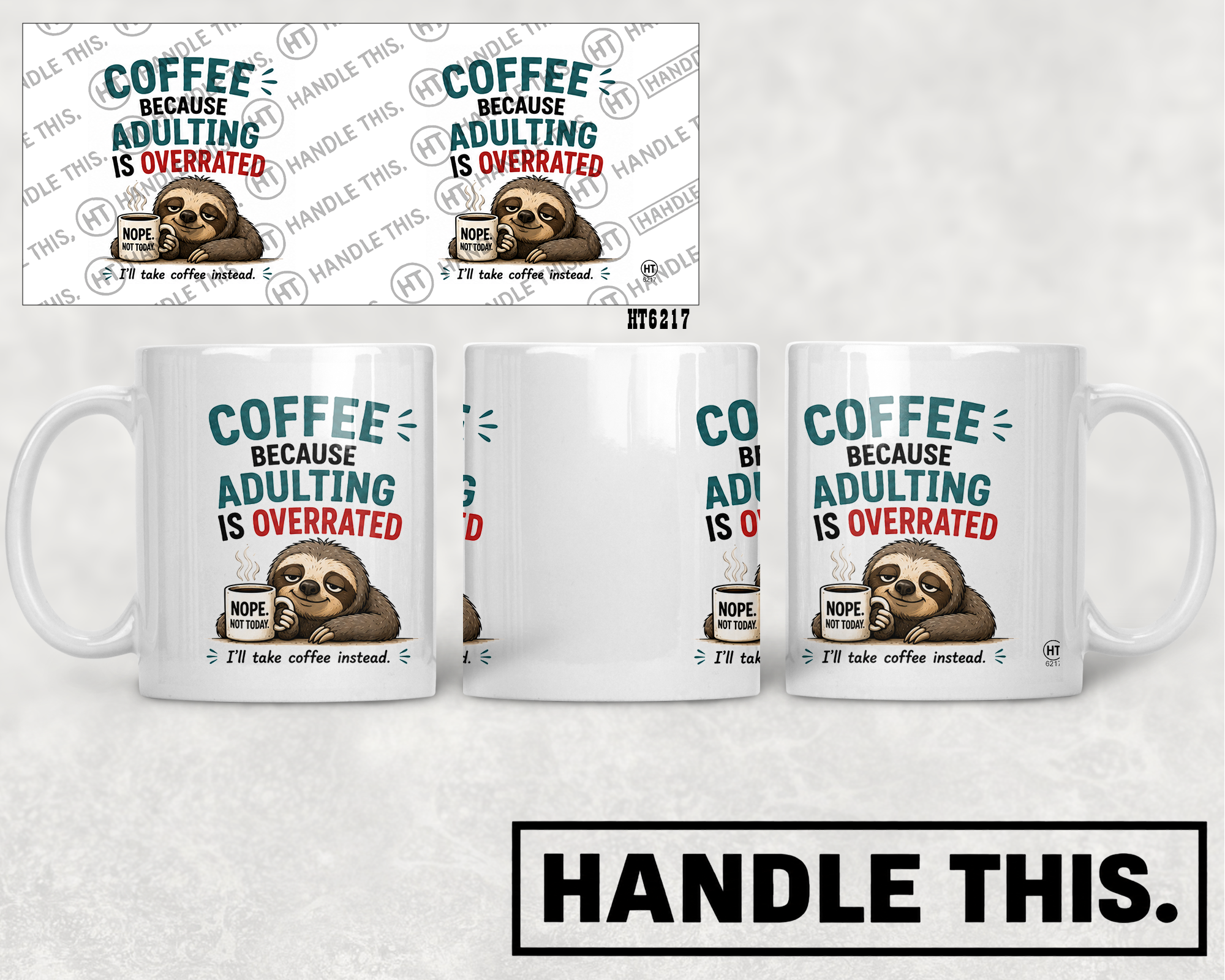 HT6217 Coffee Because Adulting Is Overrated mug mockup