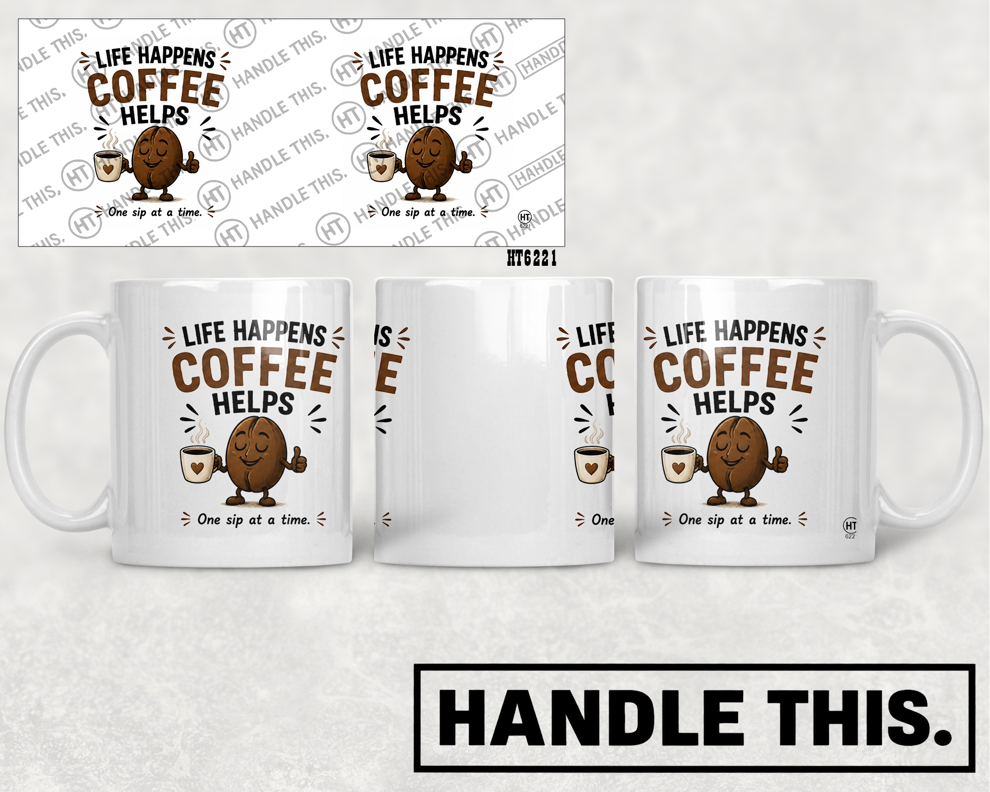 HT6221 Life Happens Coffee Helps mug mockup