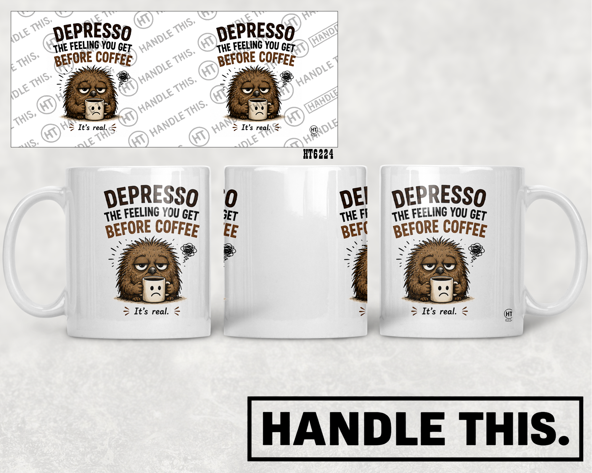 HT6224 Depresso The Feeling You Get Before Coffee mug mockup