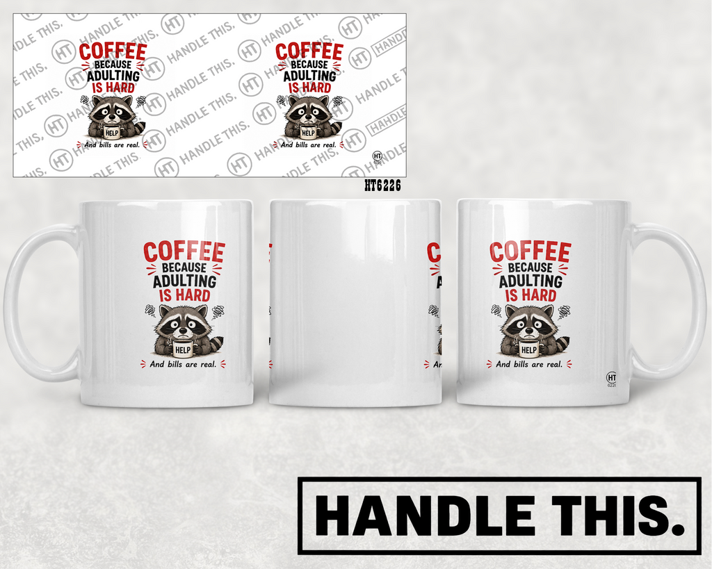 HT6226 Coffee Because Adulting Is Hard mug mockup