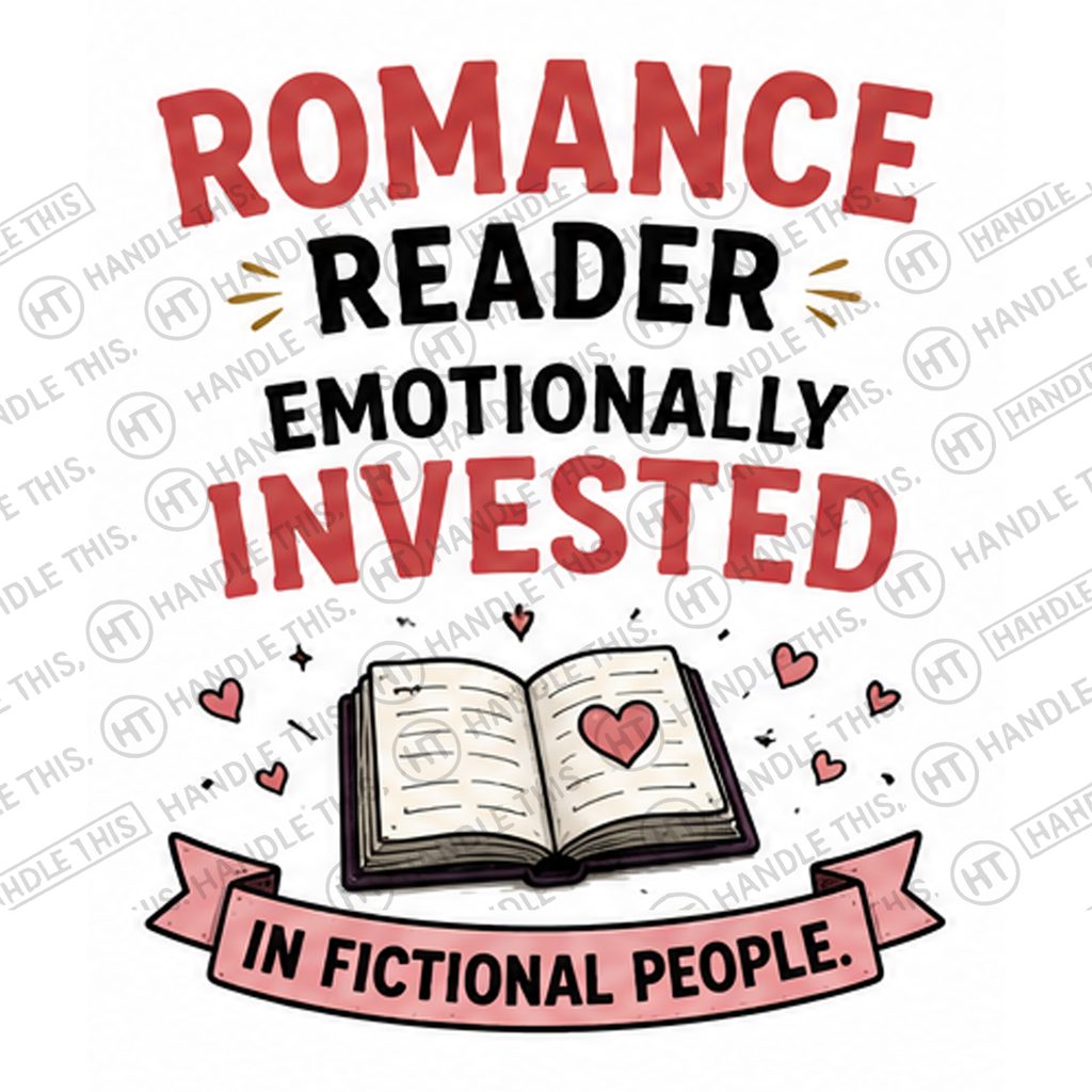 HT6233 Romance Reader Emotionally Invested watermarked artwork