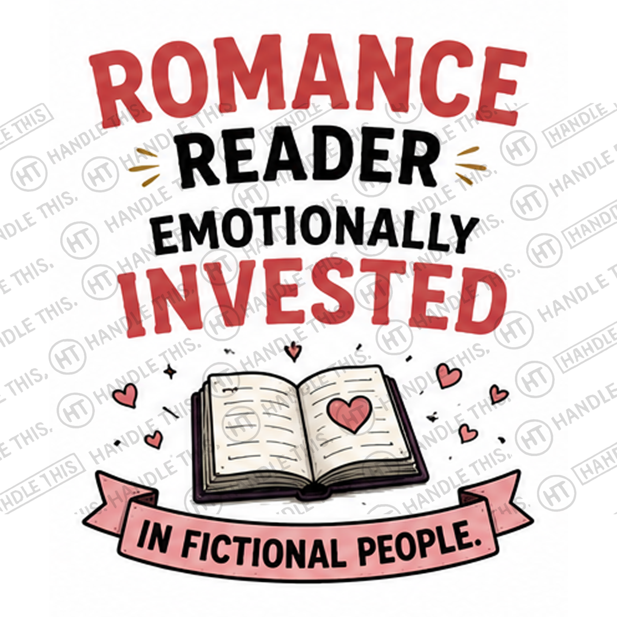 HT6233 Romance Reader Emotionally Invested watermarked artwork