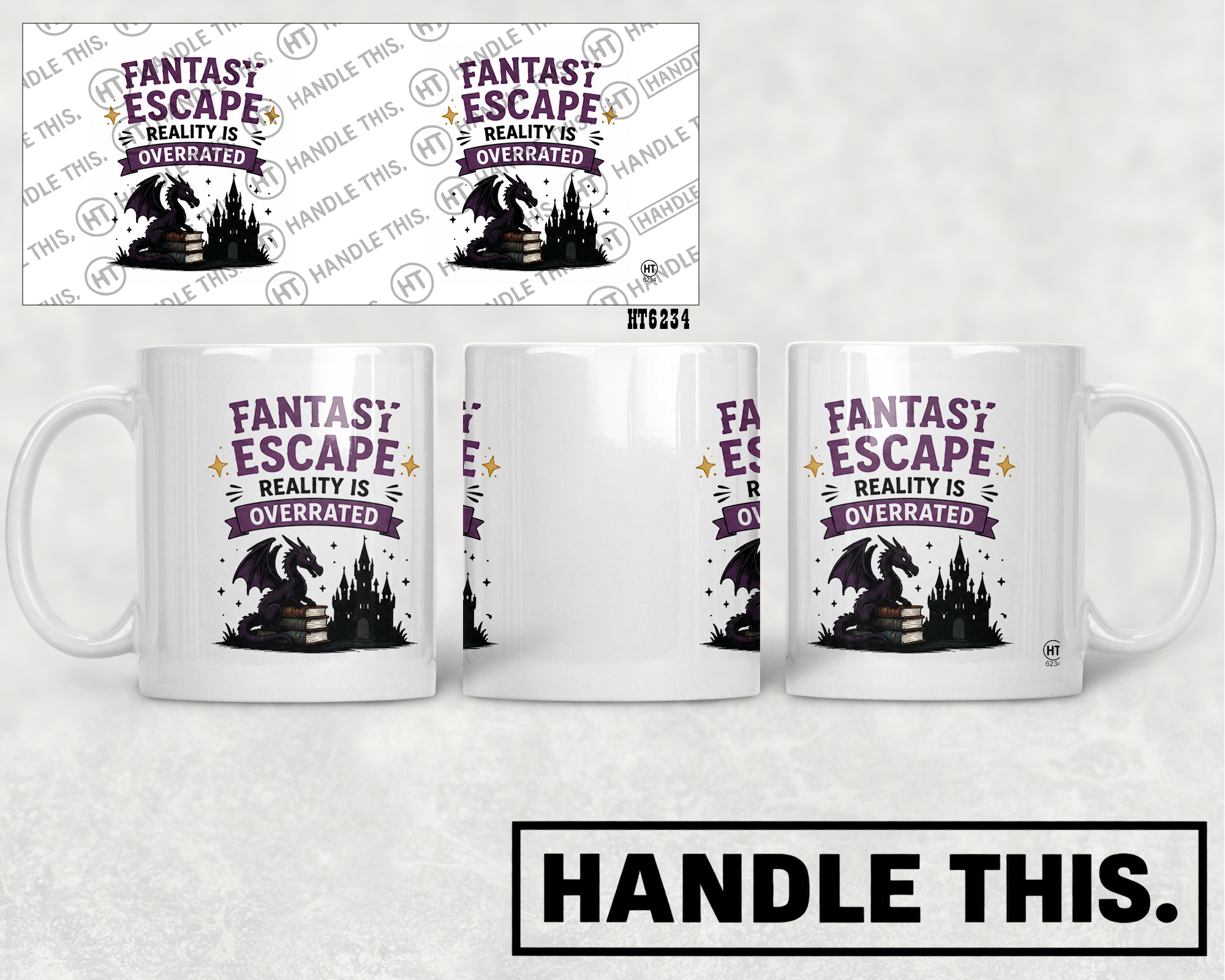 HT6234 Fantasy Escape Reality Is Overrated mug mockup