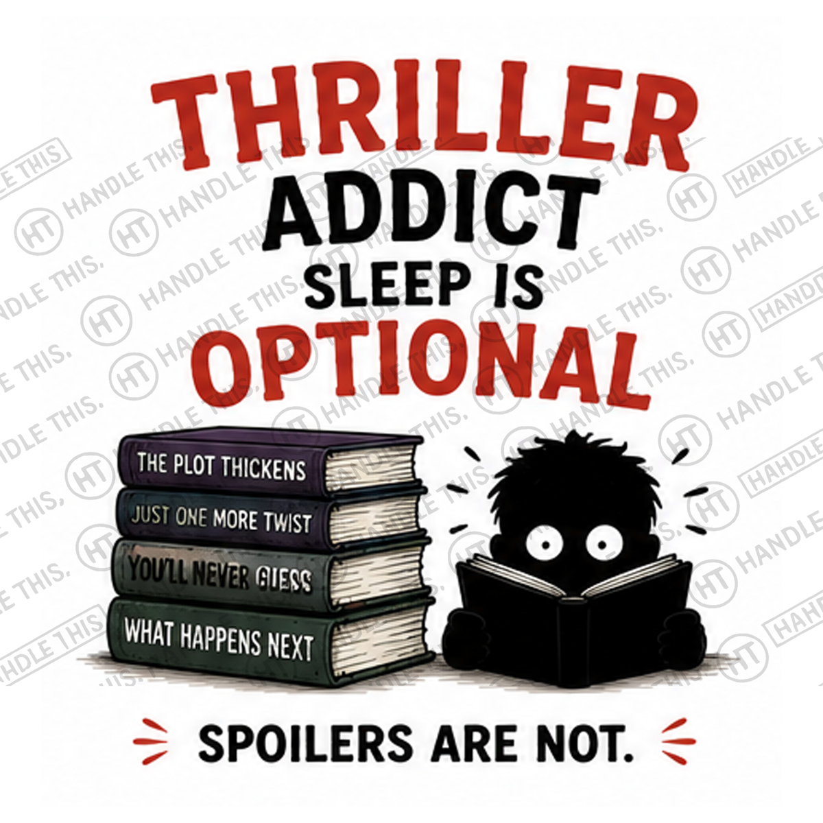 HT6235 Thriller Addict Sleep Is Optional watermarked artwork