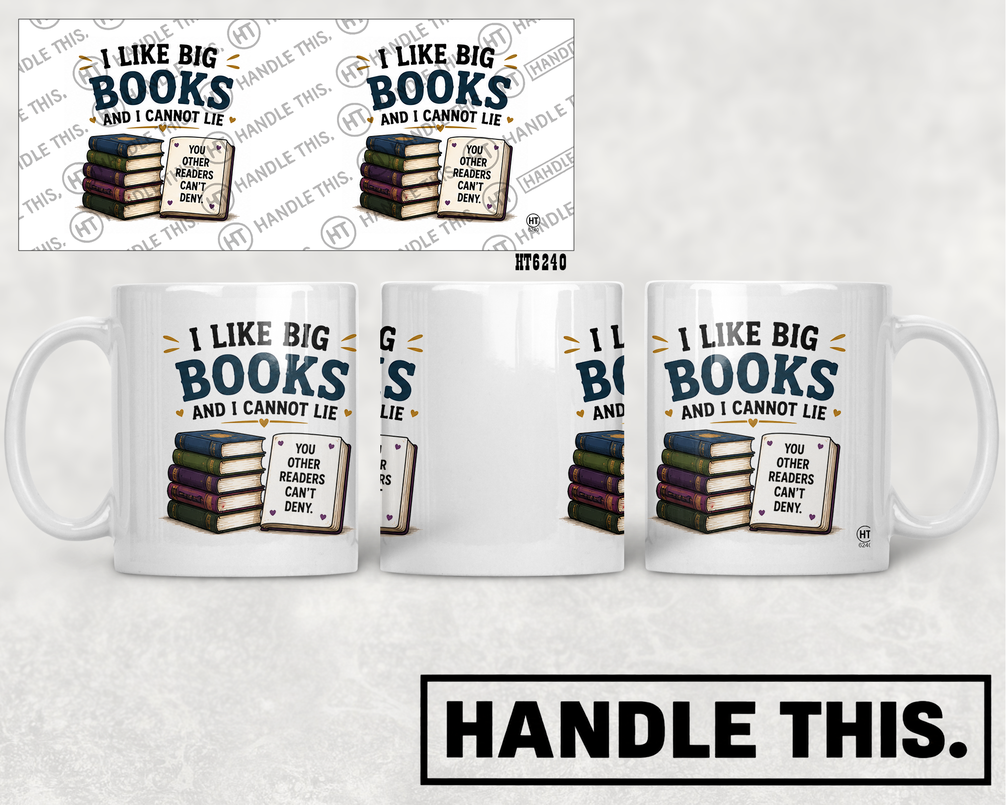 HT6240 I Like Big Books And I Cannot Lie mug mockup