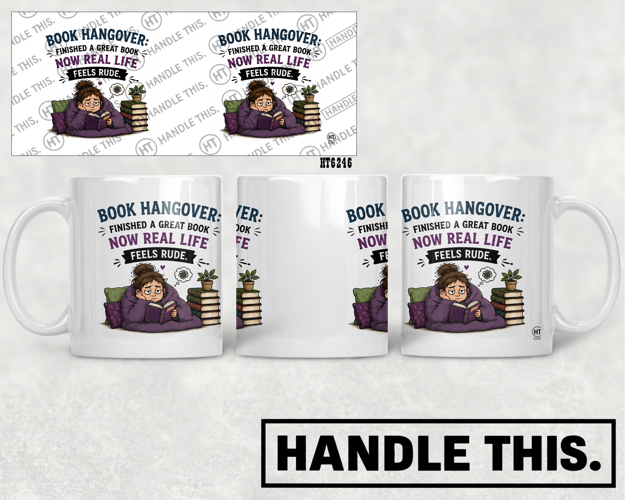 HT6246 Book Hangover Finished A Great Book Now Real Life Feels Rude mug mockup
