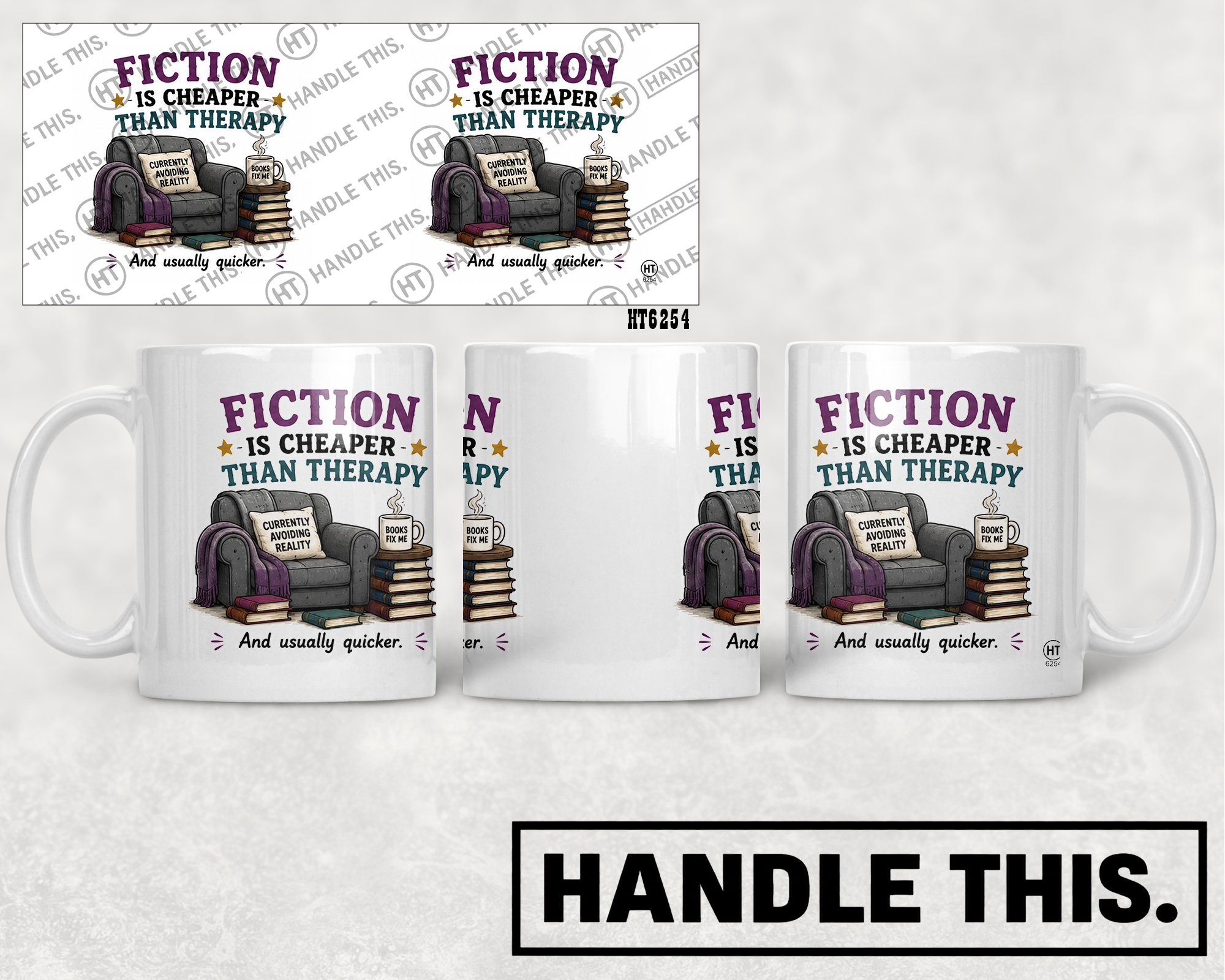HT6254 Fiction Is Cheaper Than Therapy mug mockup