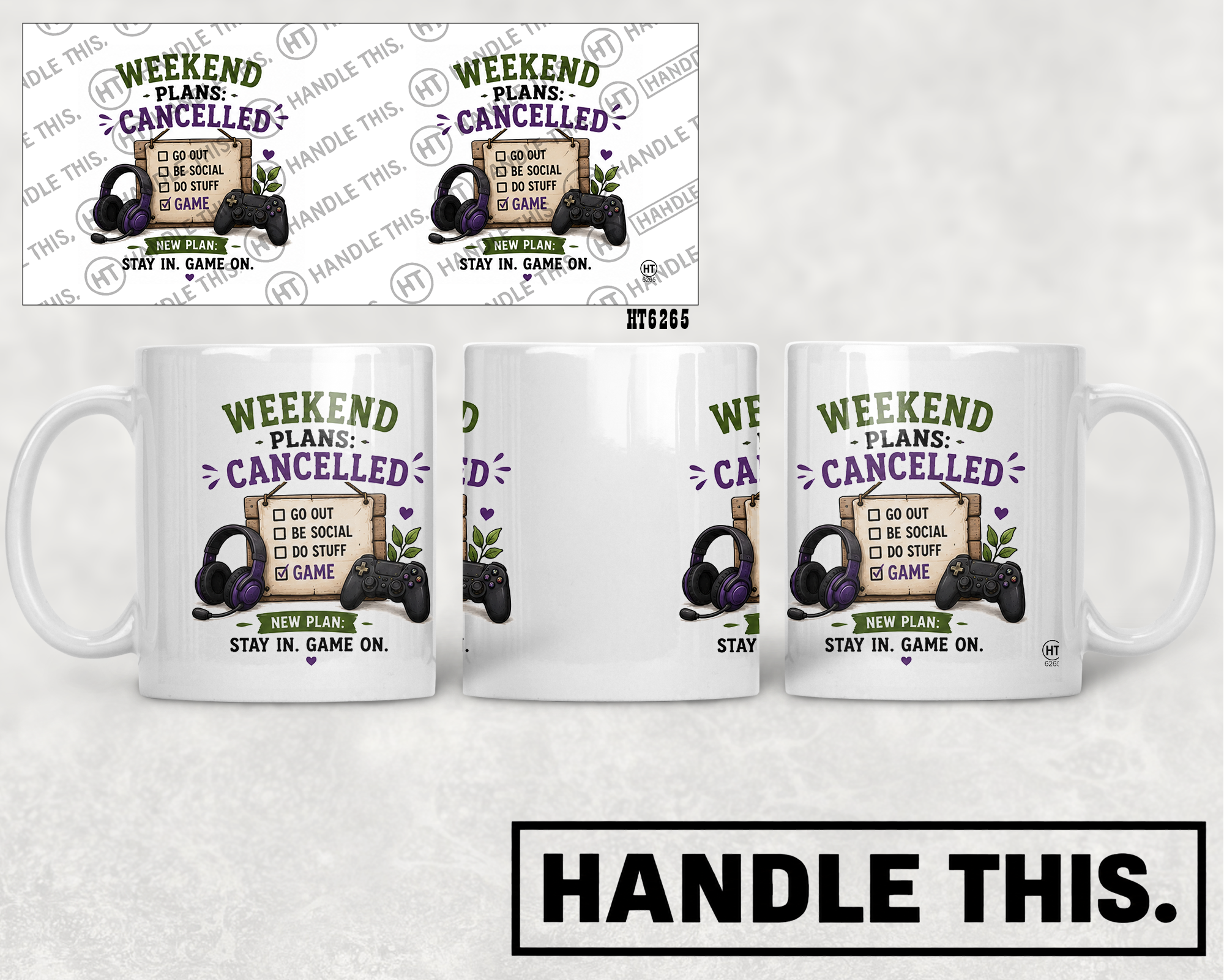 HT6265 Weekend Plans Cancelled mug mockup