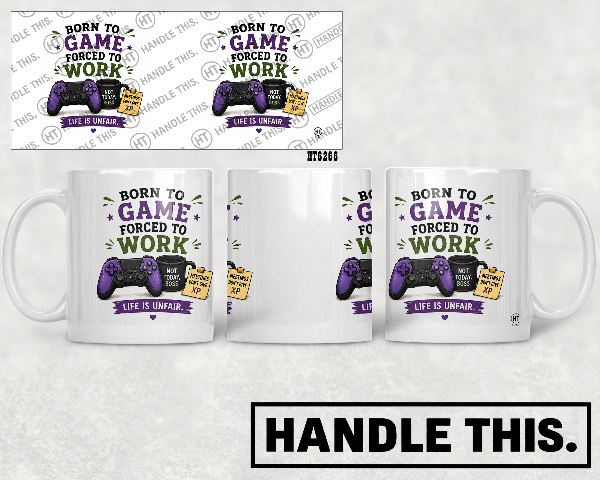 HT6266 Born To Game Forced To Work mug mockup