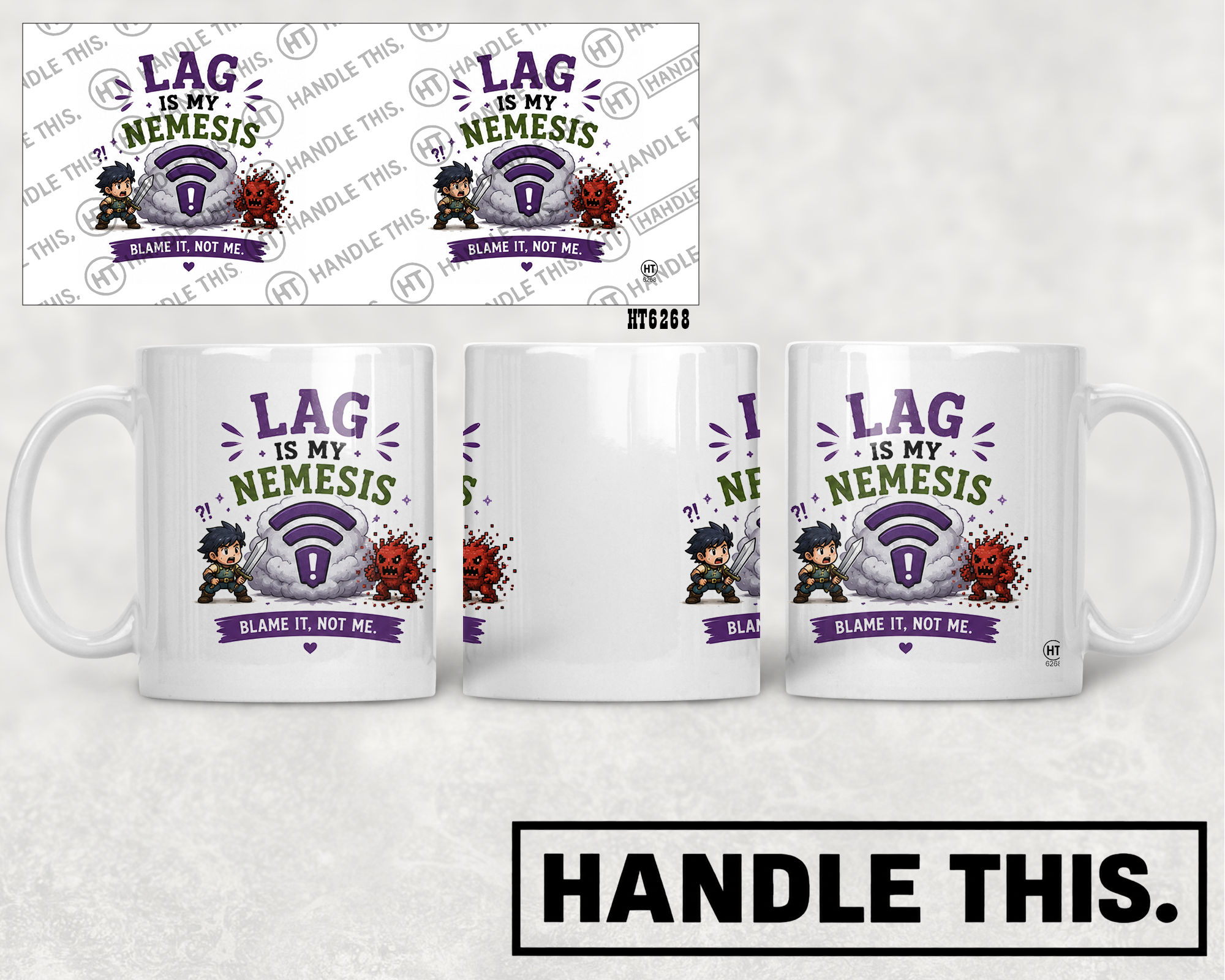 HT6268 Lag Is My Nemesis mug mockup
