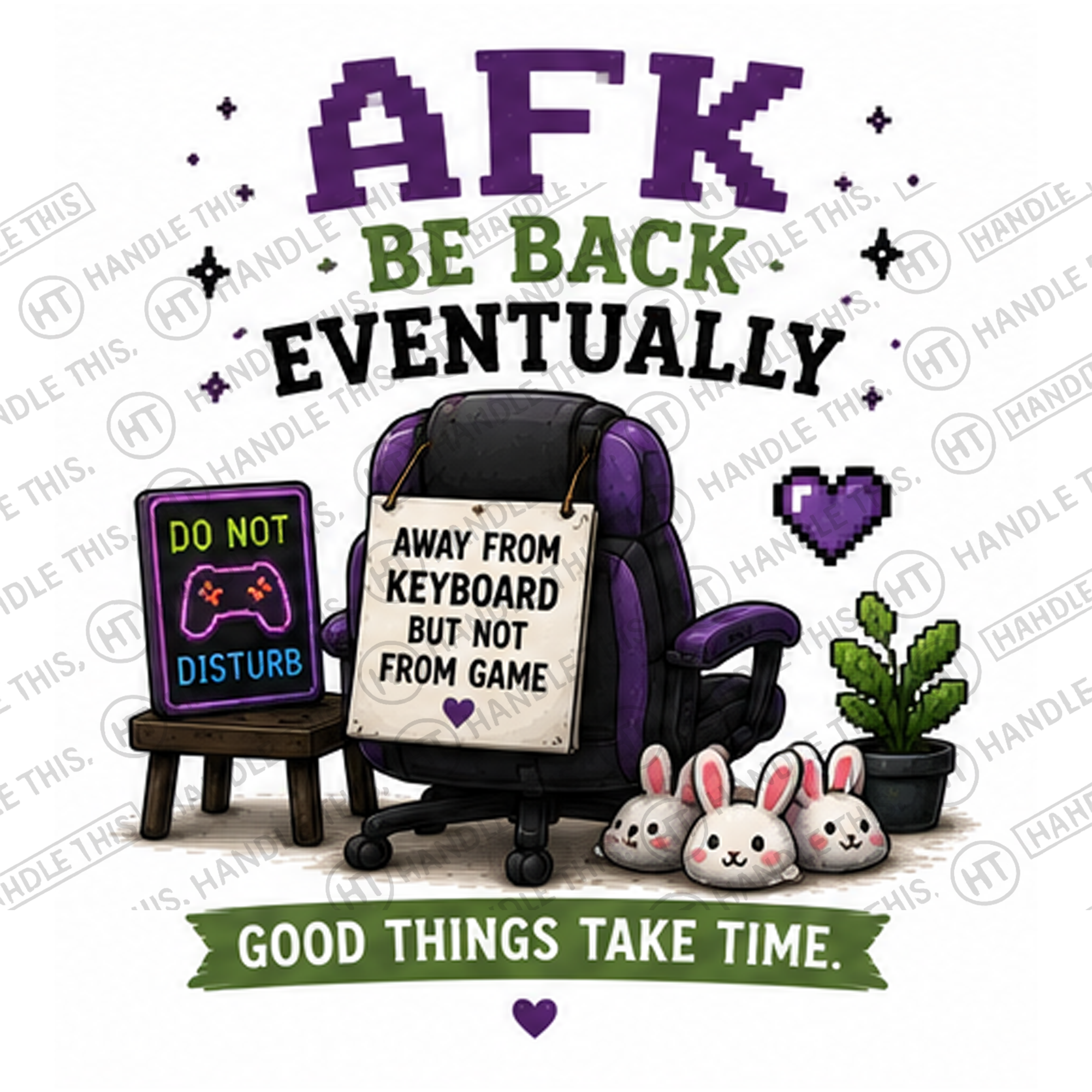HT6279 AFK Be Back Eventually watermarked artwork