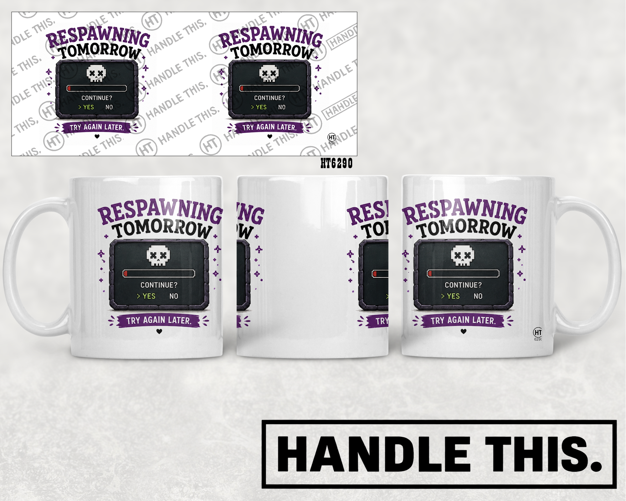 HT6290 Respawning Tomorrow mug mockup