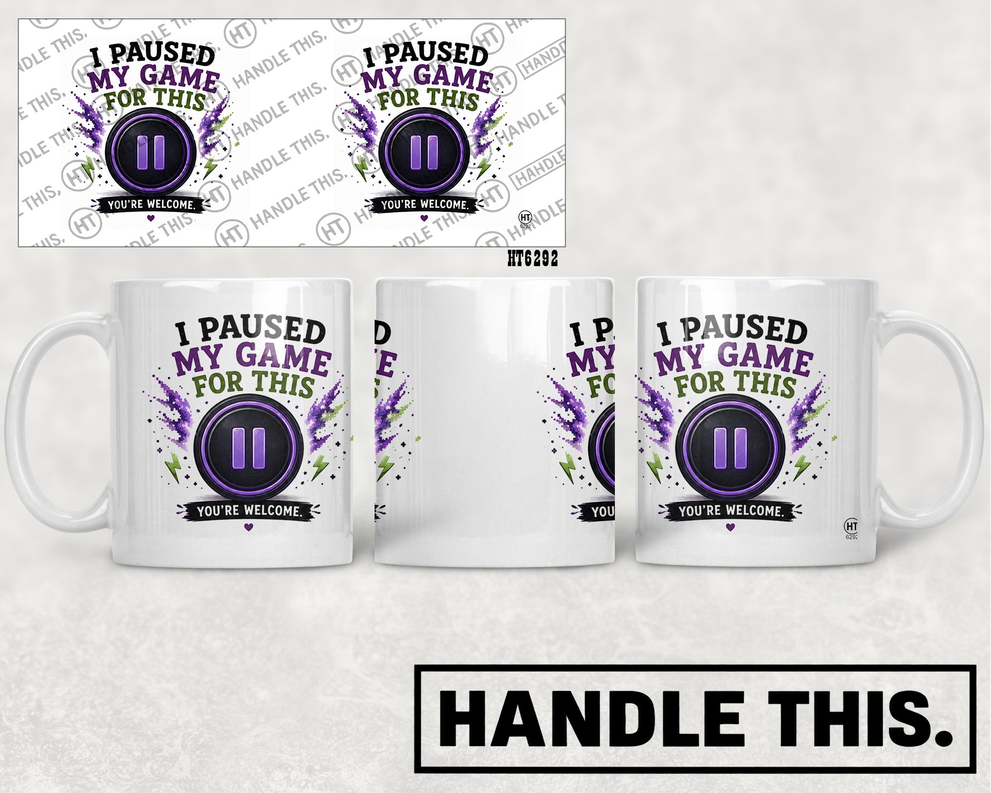 HT6292 I Paused My Game For This mug mockup