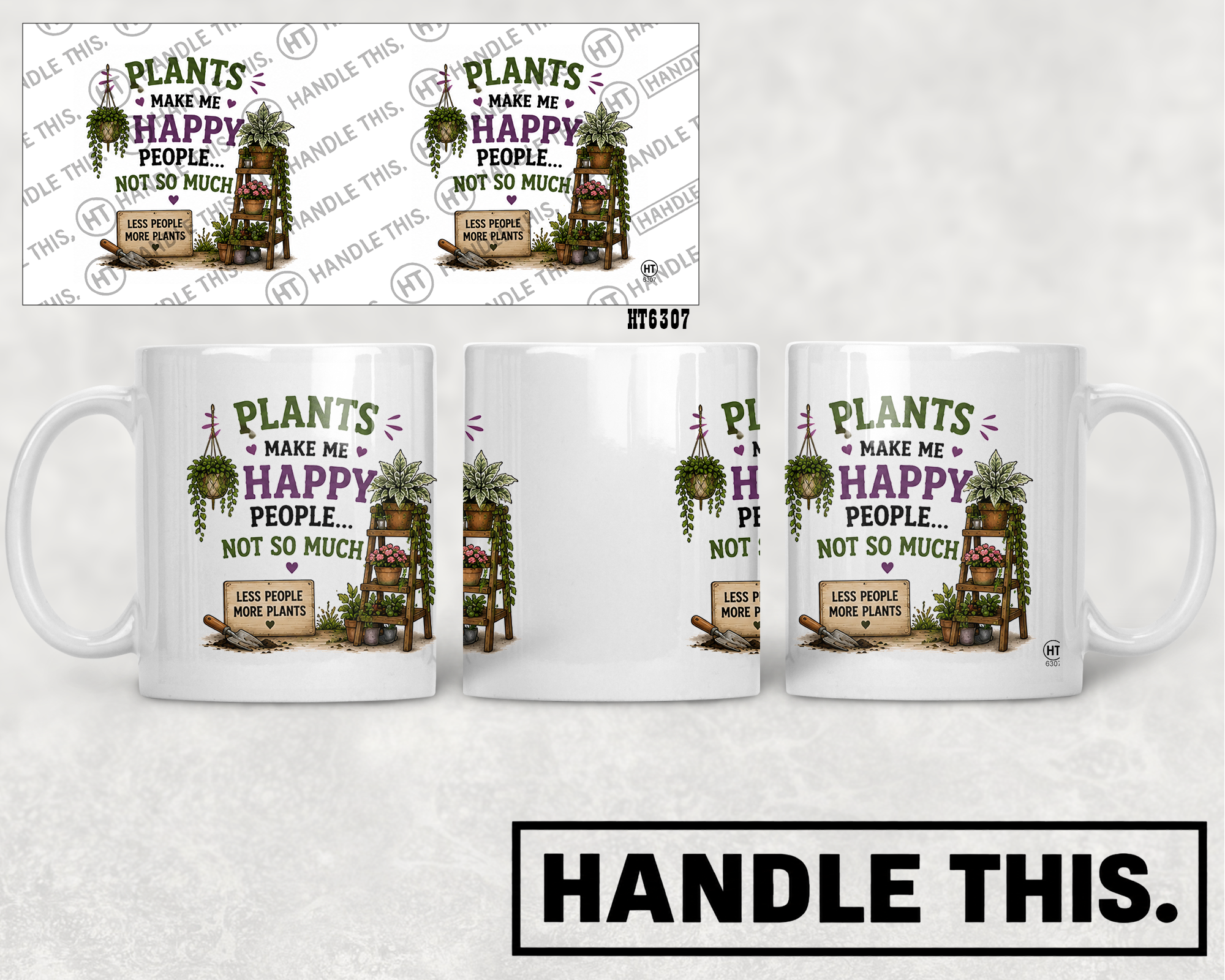 HT6307 Plants Make Me Happy People Not So Much mug mockup