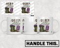 HT6309 Dirt Is My Favourite Accessory mug mockup