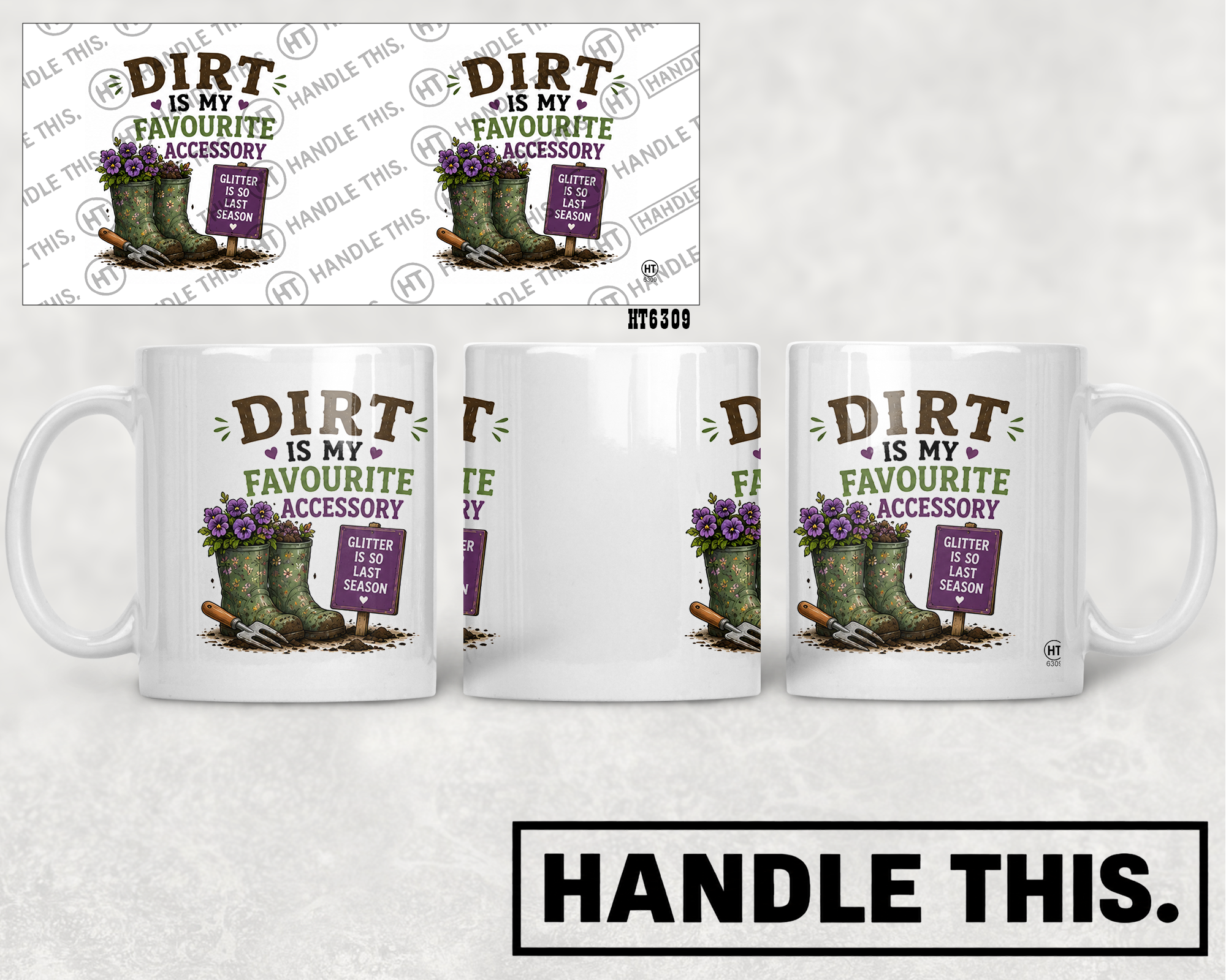 HT6309 Dirt Is My Favourite Accessory mug mockup