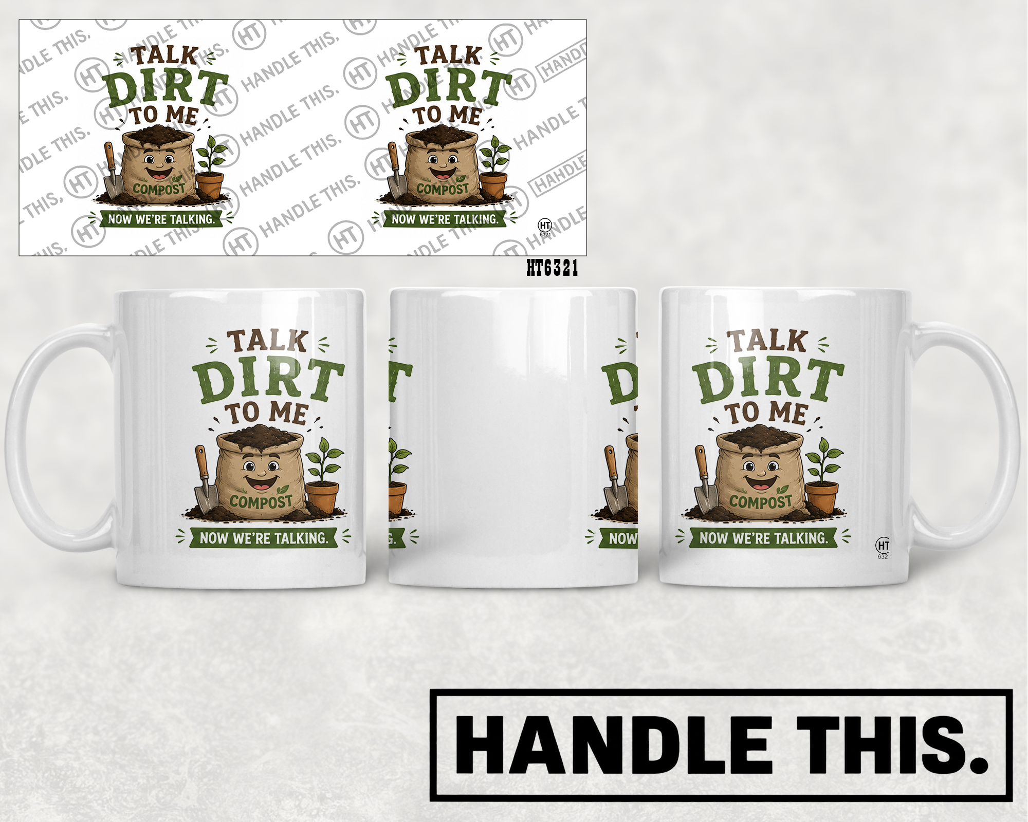 HT6321 Talk Dirt To Me mug mockup
