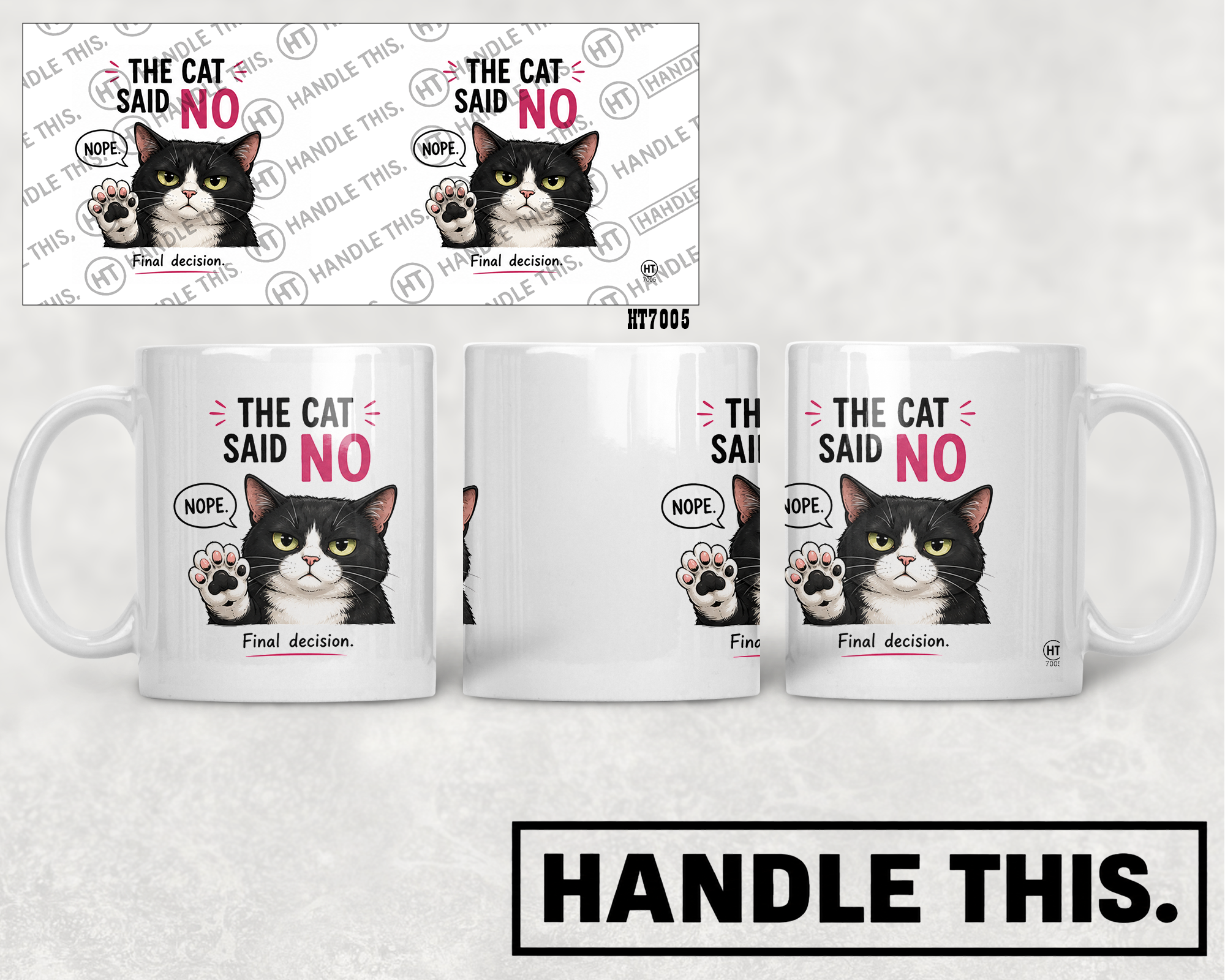 HT7005 The Cat Said No mug mockup