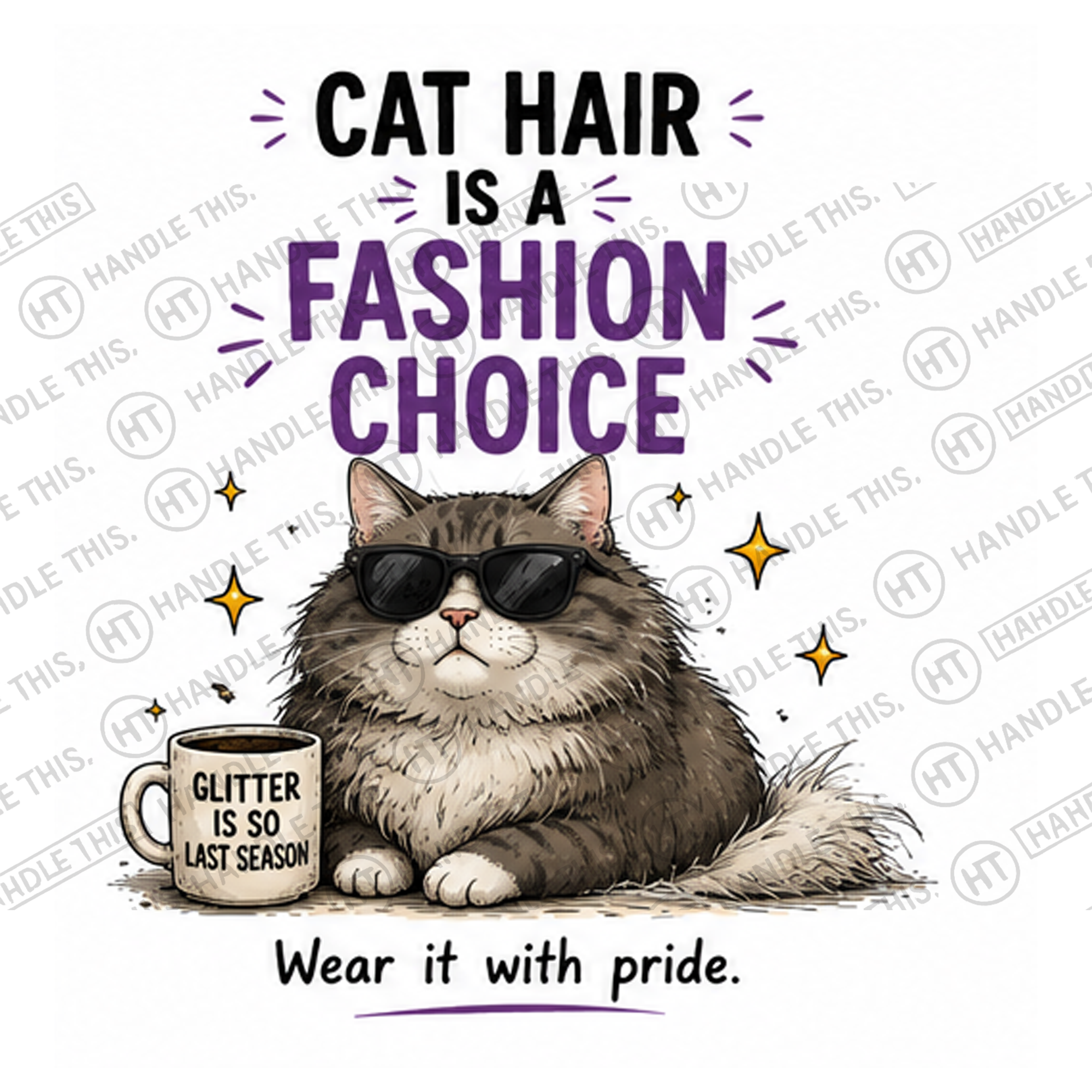 HT7010 Cat Hair Is A Fashion Choice watermarked artwork