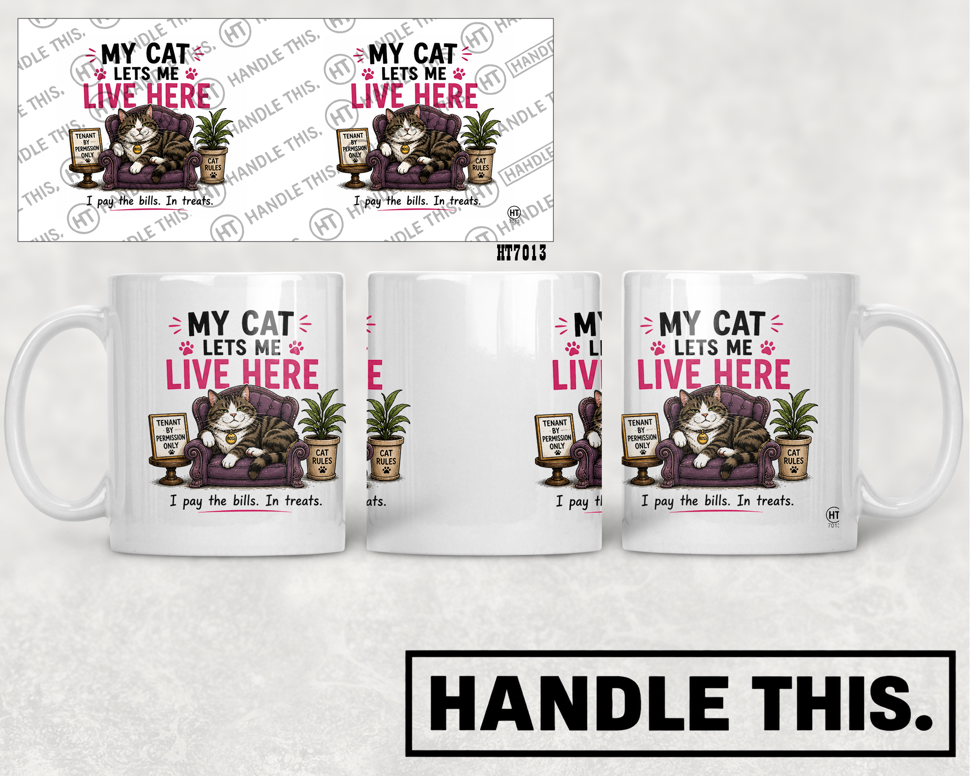 HT7013 My Cat Lets Me Live Here mug mockup