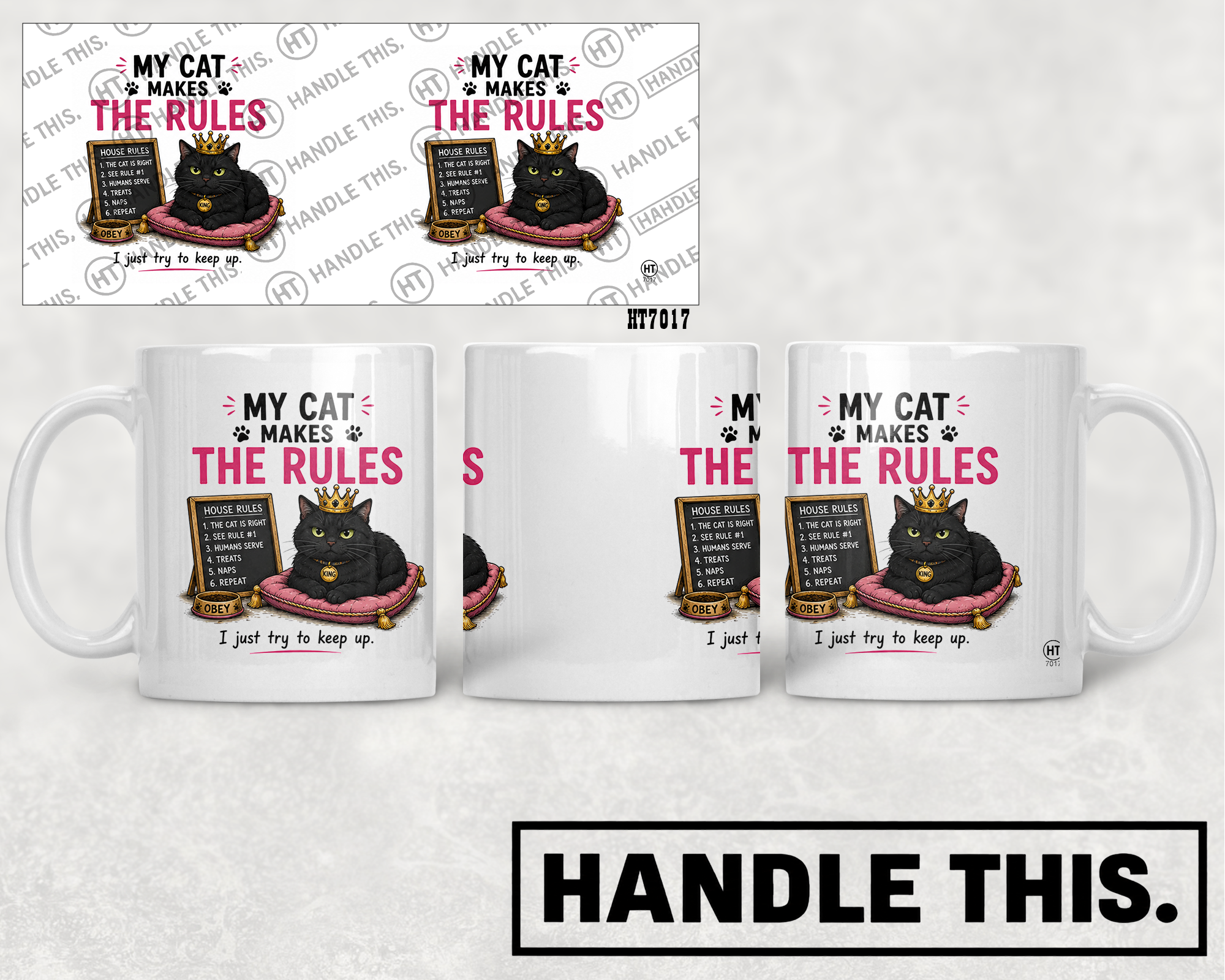 HT7017 My Cat Makes The Rules mug mockup