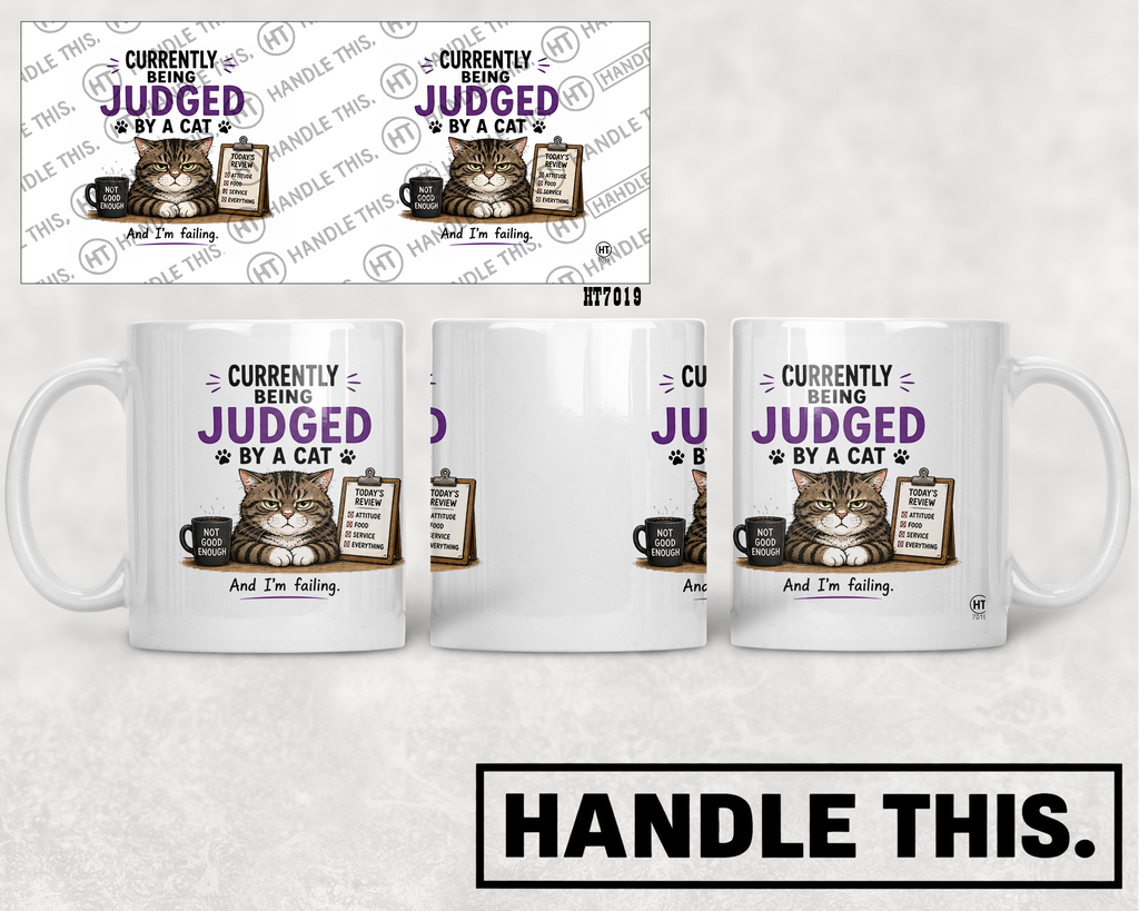 HT7019 Currently Being Judged By A Cat mug mockup