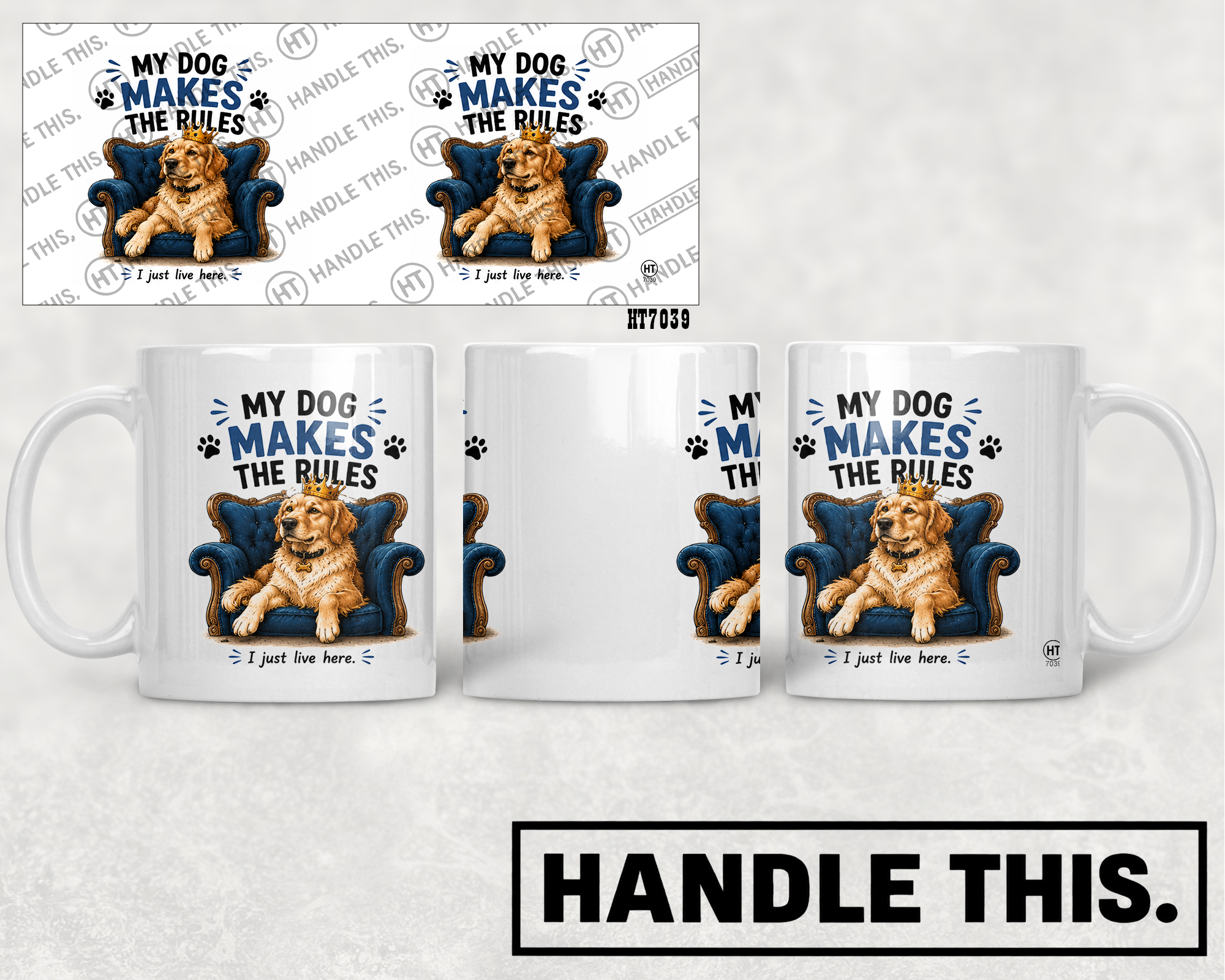 HT7039 My Dog Makes The Rules mug mockup