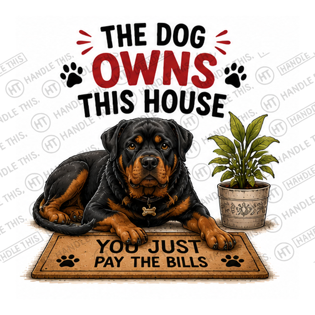 HT7041 The Dog Owns This House watermarked artwork