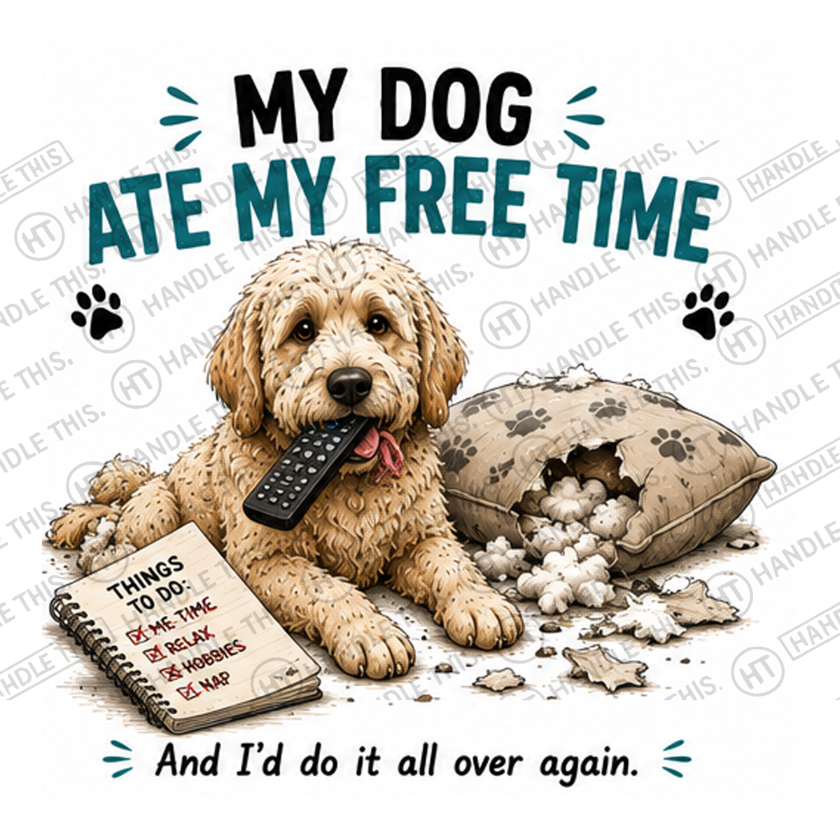 HT7051 My Dog Ate My Free Time watermarked artwork