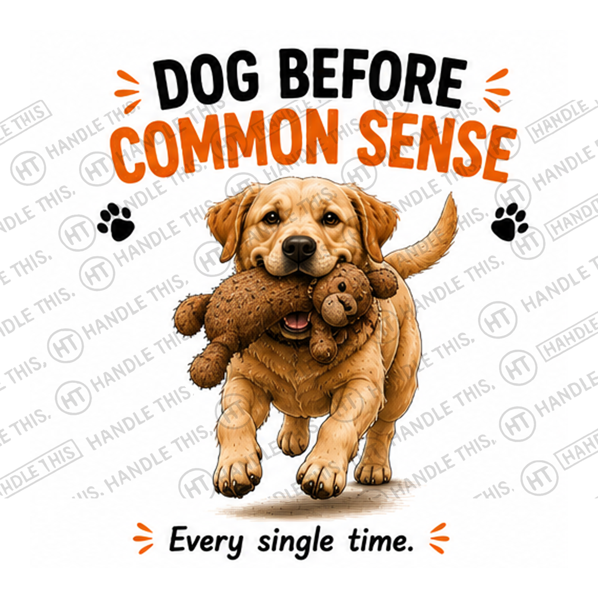 HT7057 Dog Before Common Sense watermarked artwork