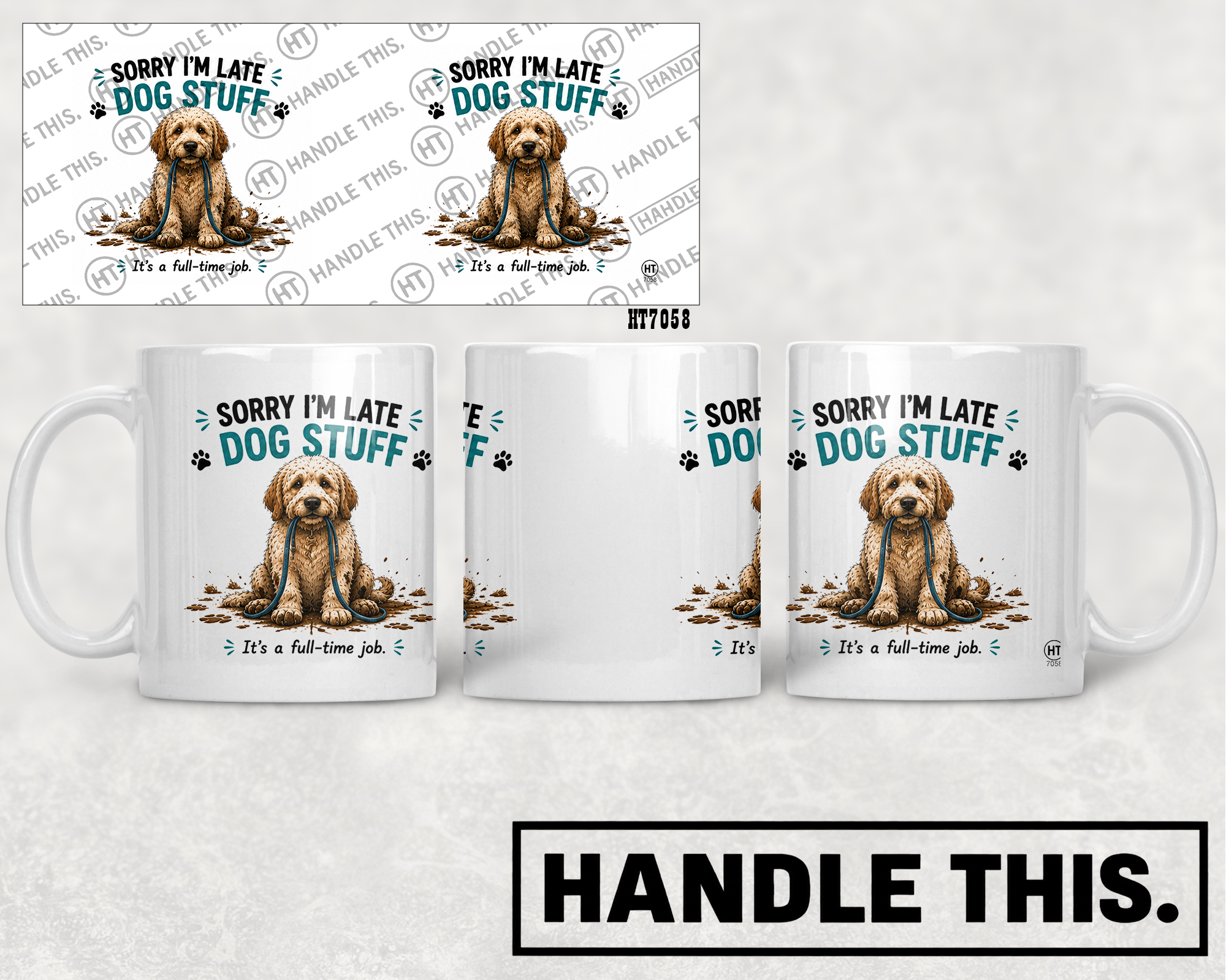 HT7058 Sorry Im Late Dog Stuff mug mockup