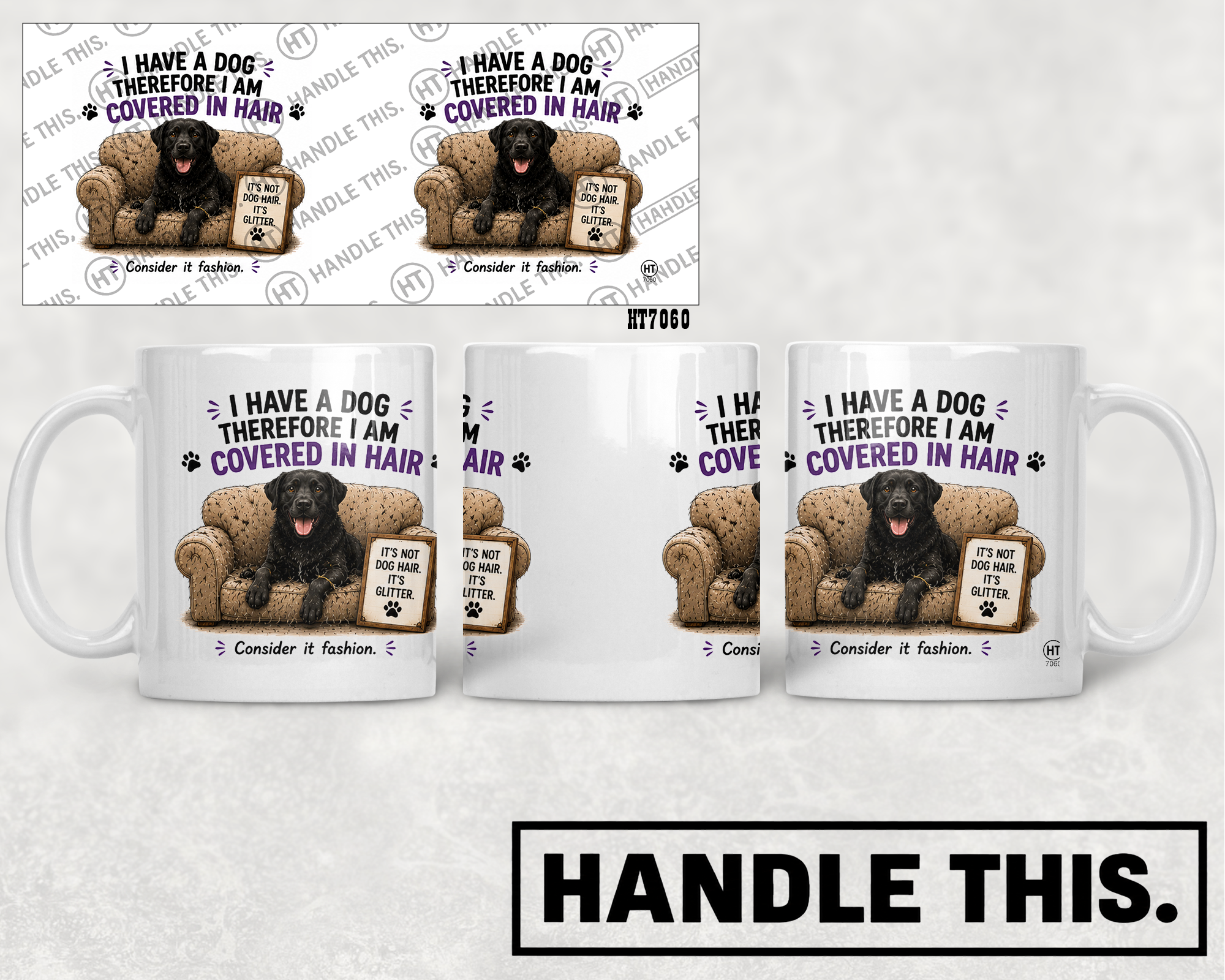 HT7060 I Have A Dog Therefore I Am Covered In Hair mug mockup