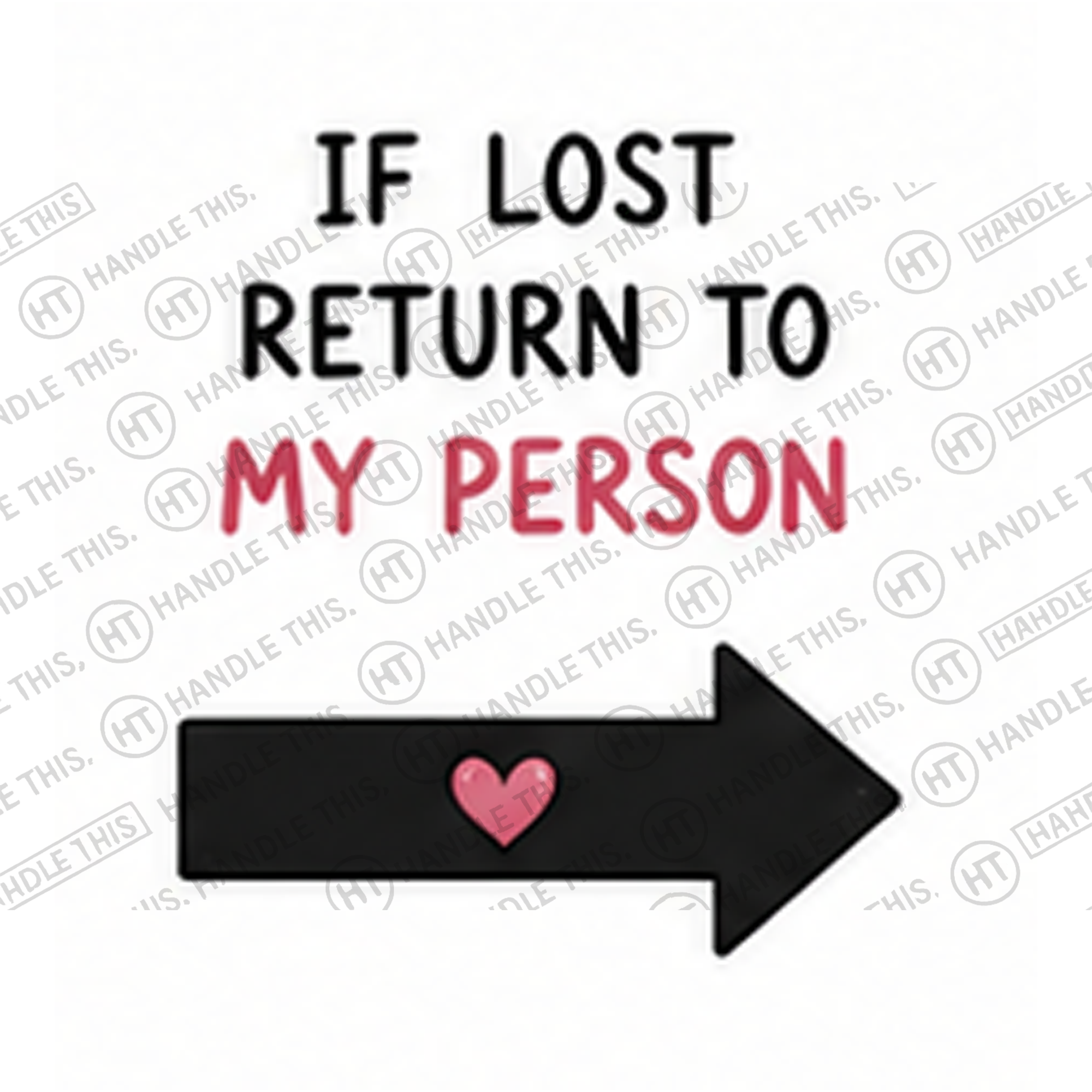 HT8020 If Lost Return to My Person watermarked artwork