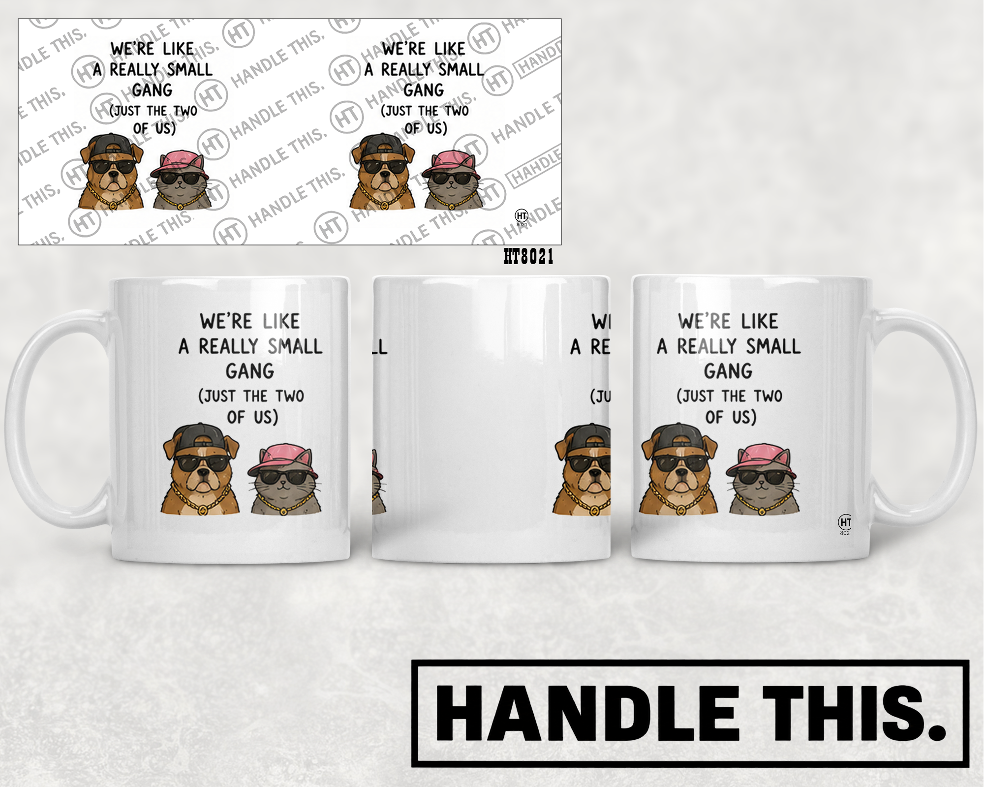 HT8021 We'Re Like a Really Small Gang Just the Two of Us mug mockup