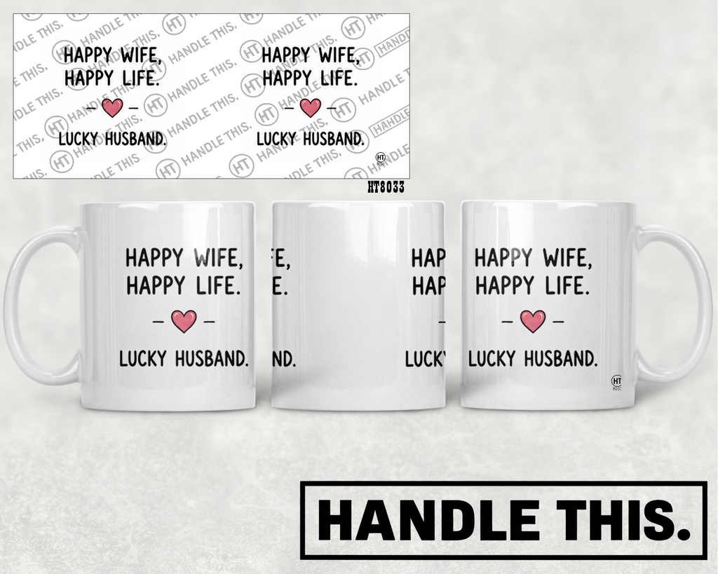 HT8033 Happy Wife Happy Life Lucky Husband mug mockup