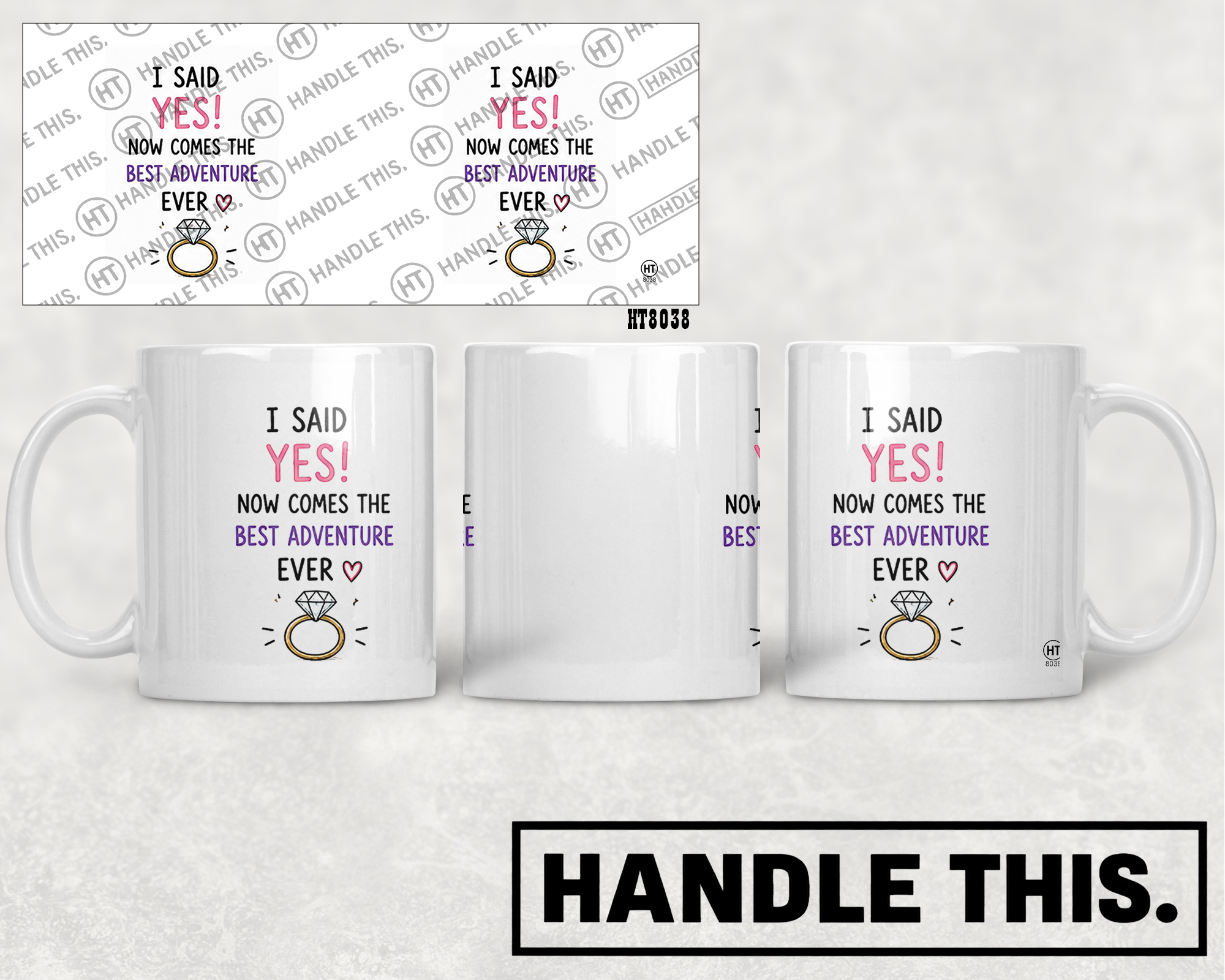HT8038 I Said Yes Now Comes the Best Adventure Ever V mug mockup