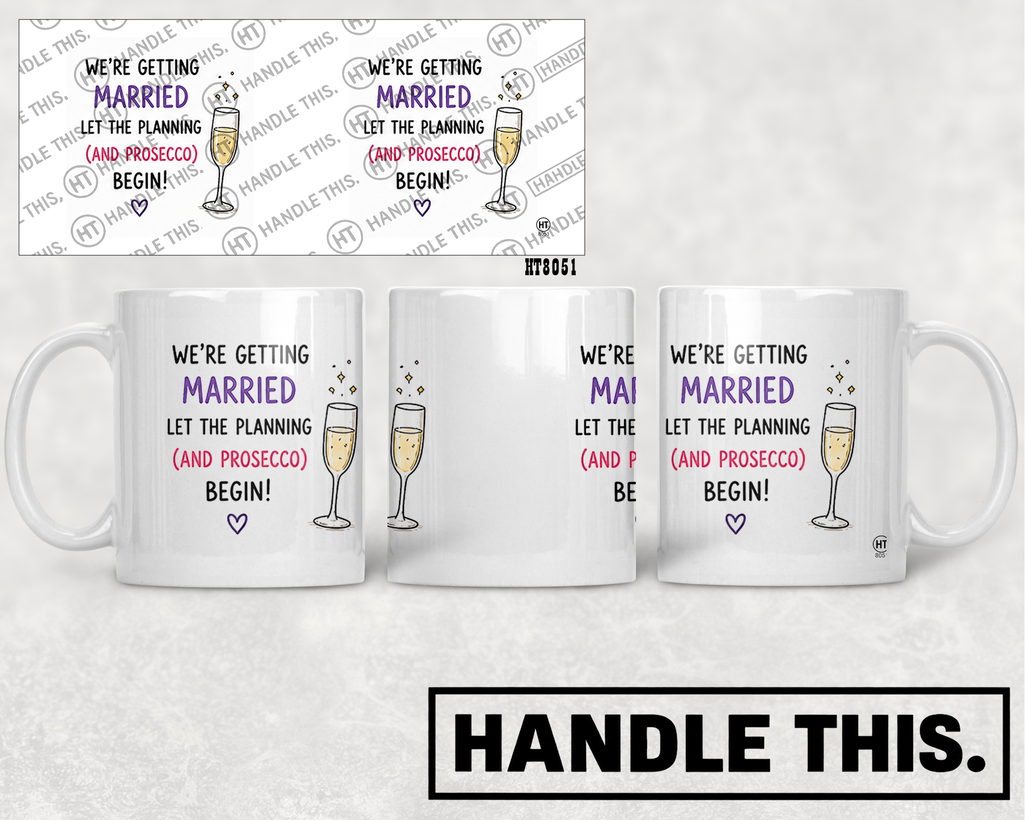 HT8051 We'Re Getting Married Let the Planning and Prosecco Begin mug mockup