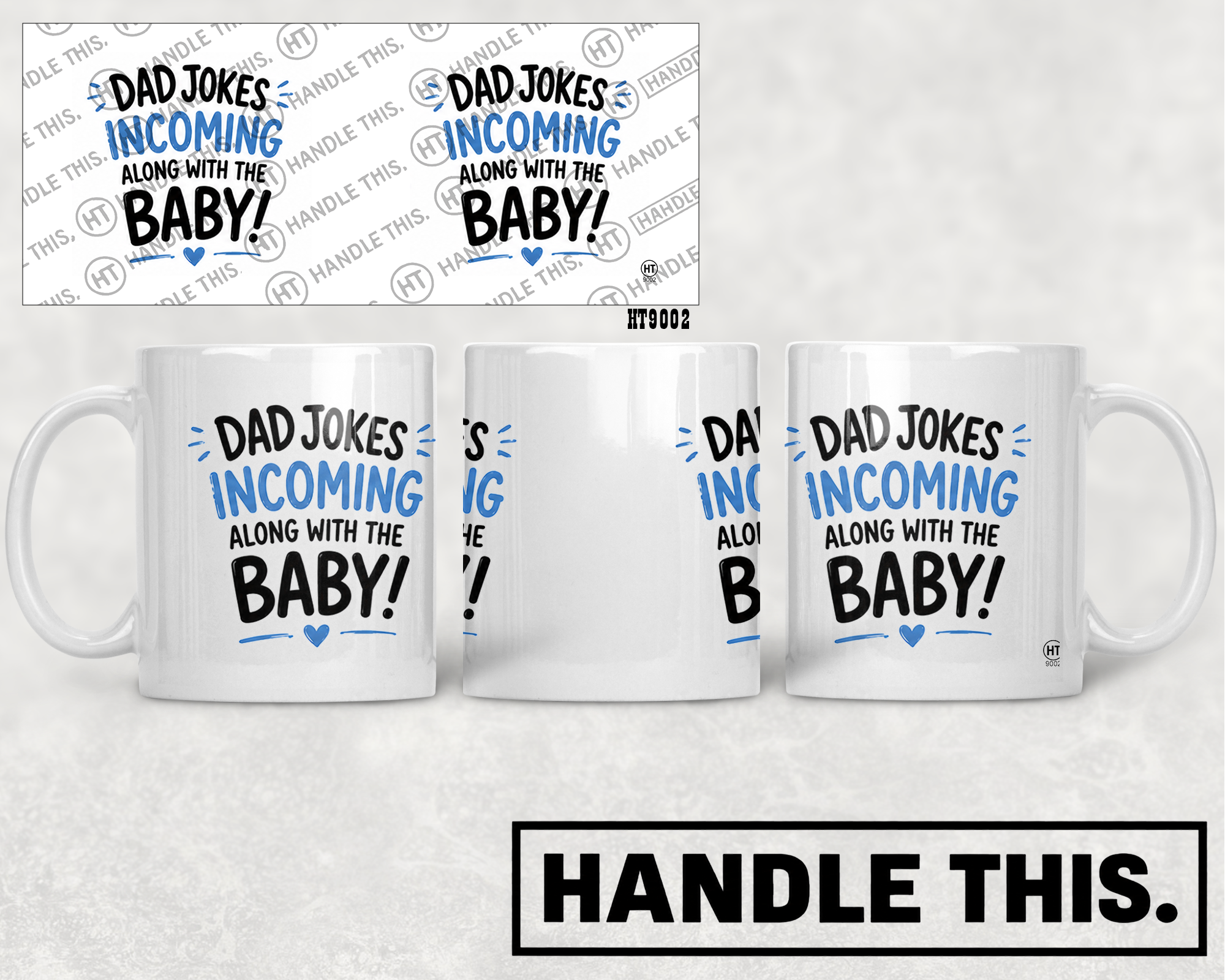 HT9002 Dad Jokes 'Incoming' Along with the Baby mug mockup