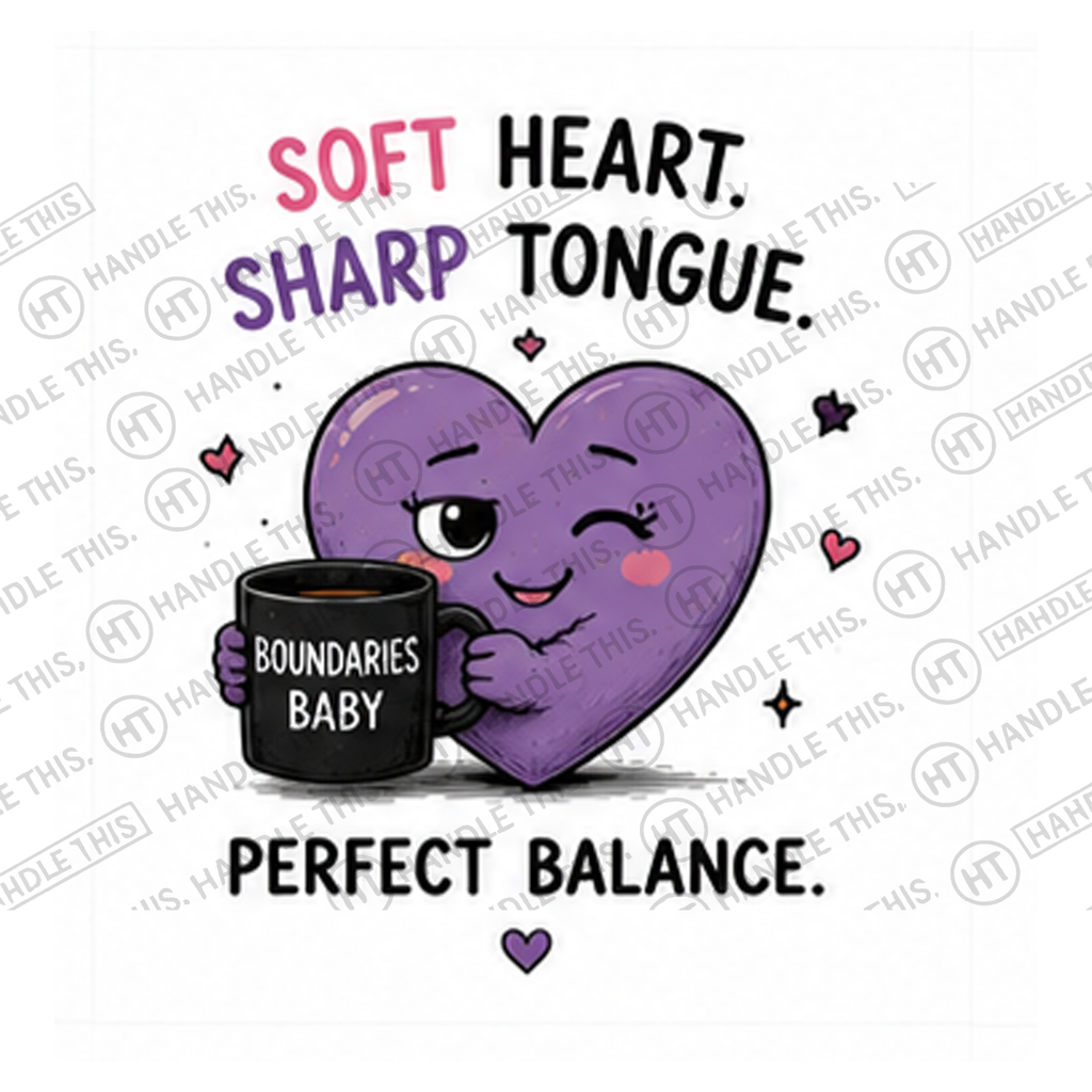 HT9014 Soft Heart Sharp Tongue Perfect Balance watermarked artwork