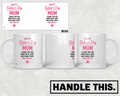 Happy Father’s Day Mum - Doing Both Jobs Mug